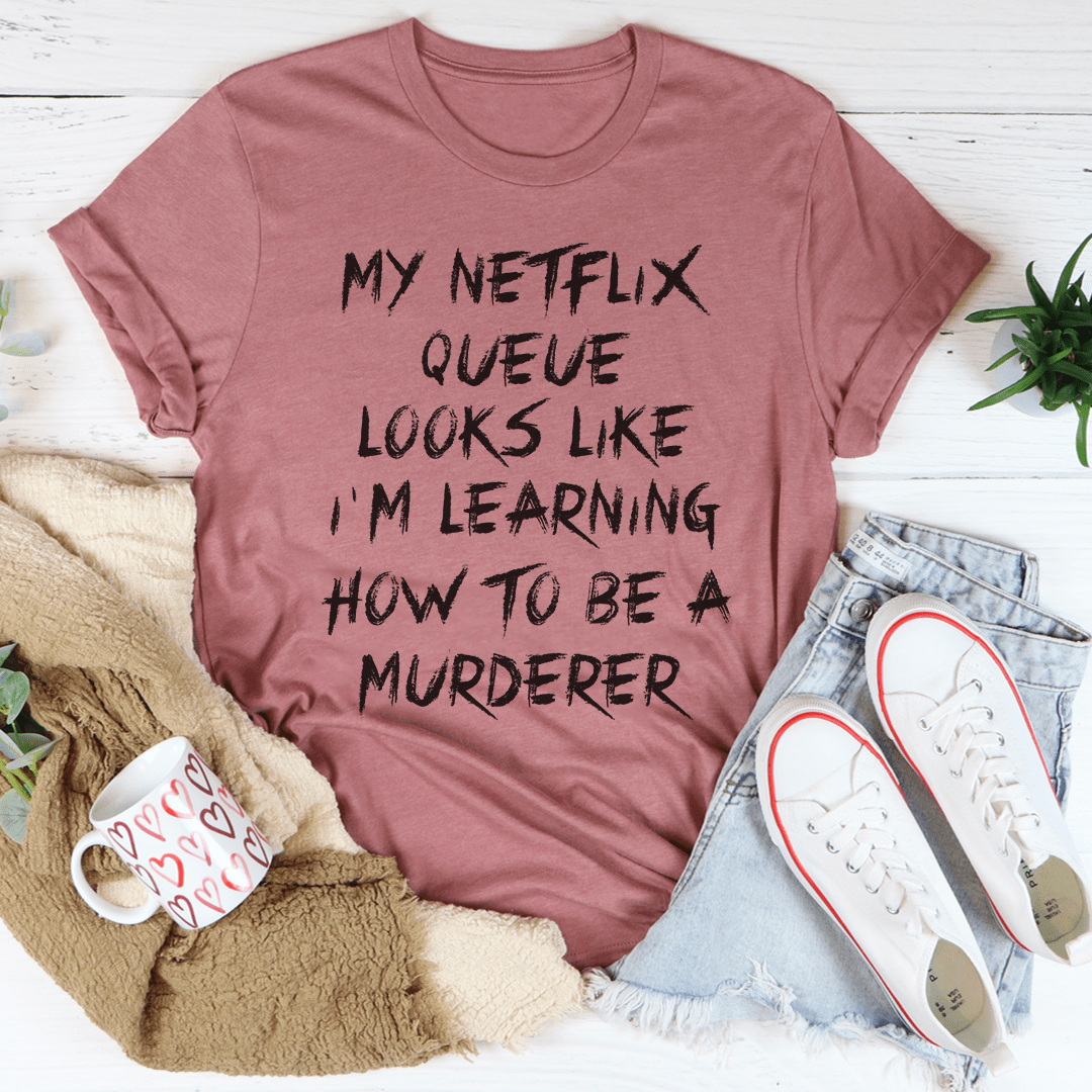 My Netflix Queue T-Shirt made of soft ring-spun cotton, featuring durable double stitching and a stylish design for binge-watching enthusiasts.