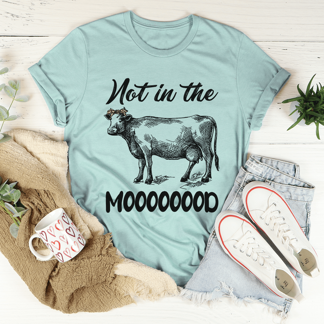 Not In The Mood T-Shirt made of soft ring-spun cotton, featuring double stitching for durability, available in various sizes.