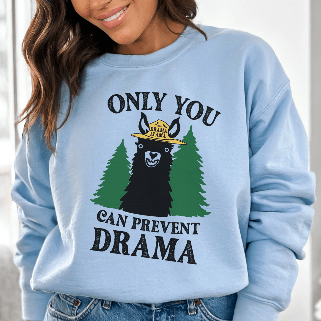 A cozy pair of Only You Can Prevent Drama sweats featuring unique artistic designs, made from a soft cotton/poly fleece blend.