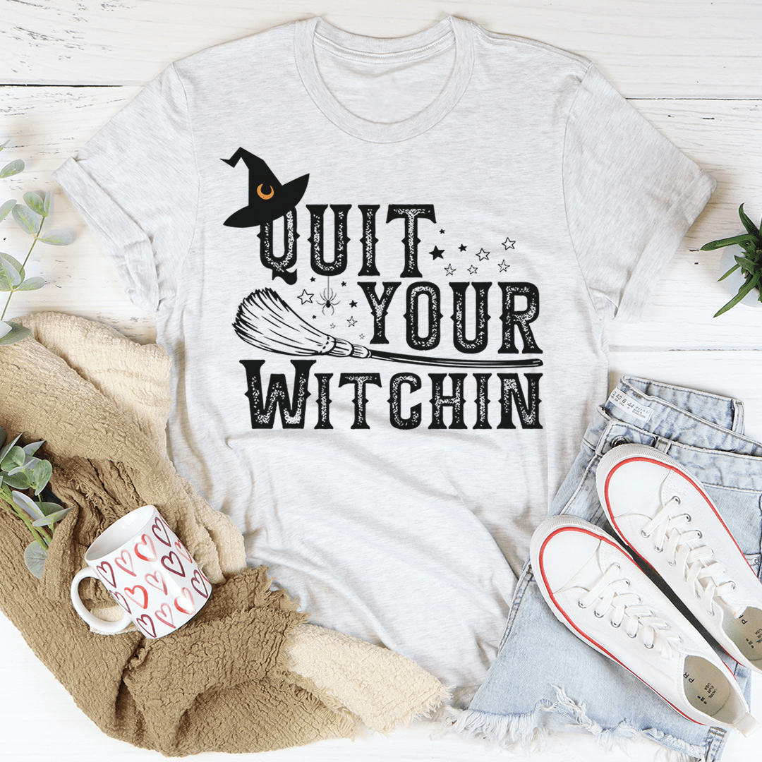 Quit Your Witching Tee in soft ring-spun cotton, featuring double stitching for durability and a stylish print.