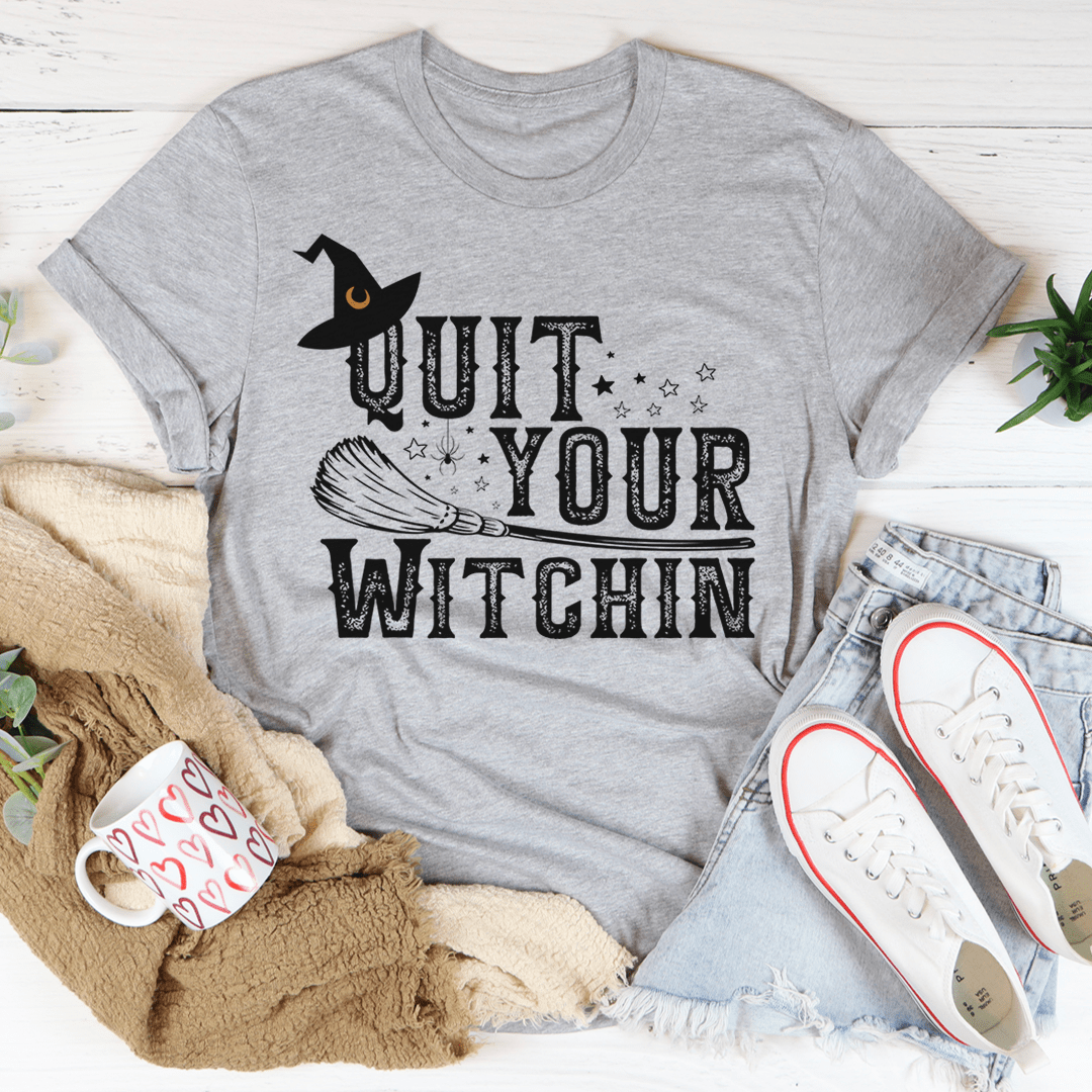 Quit Your Witching Tee in soft ring-spun cotton, featuring double stitching for durability and a stylish print.