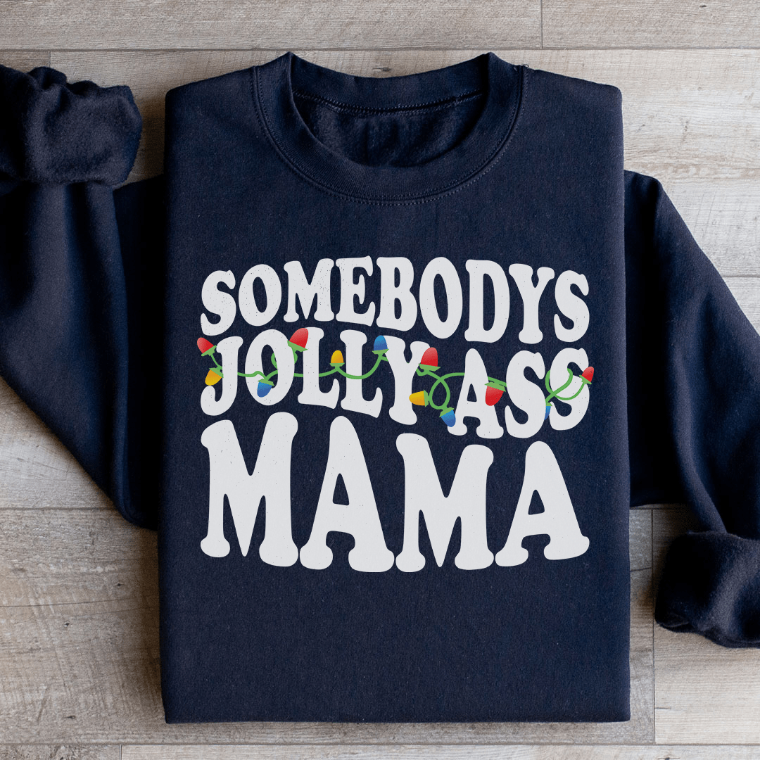 Somebody's Jolly Mama sweats featuring unique artistic designs, cozy fleece lining, and adjustable cuffs.