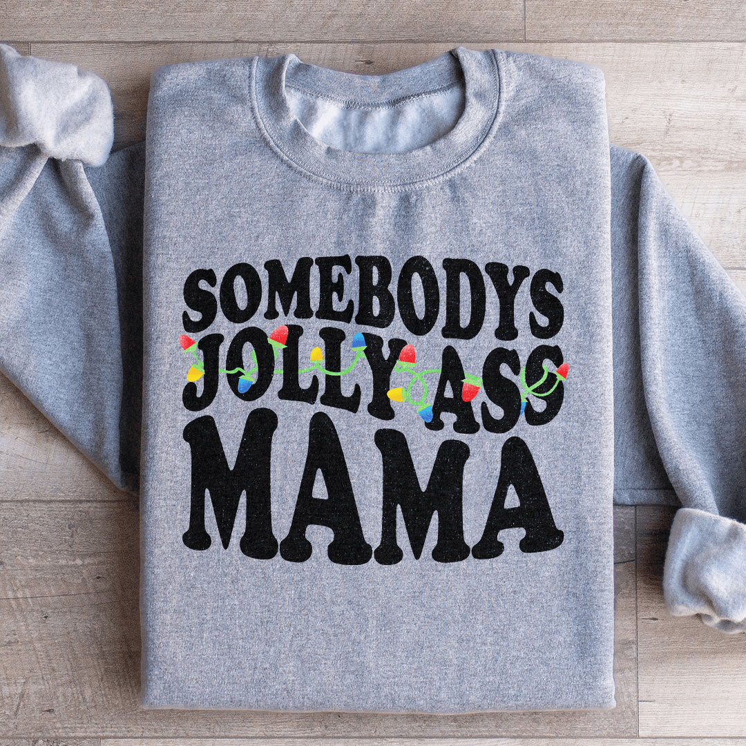 Somebody's Jolly Mama sweats featuring unique artistic designs, cozy fleece lining, and adjustable cuffs.