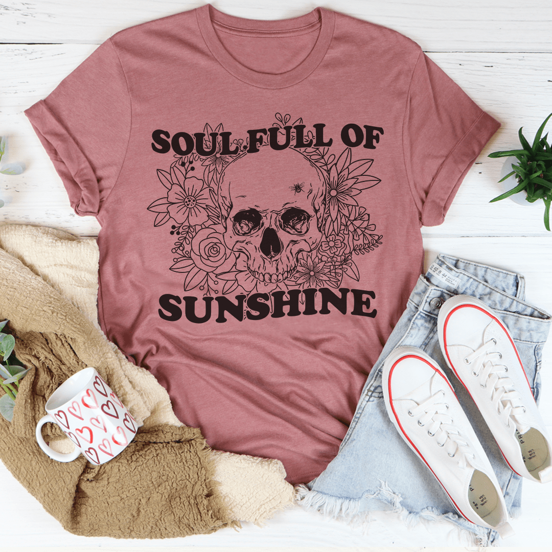 Soul Full Of Sunshine Tee made from soft ring-spun cotton, featuring double stitching for durability, available in various sizes.