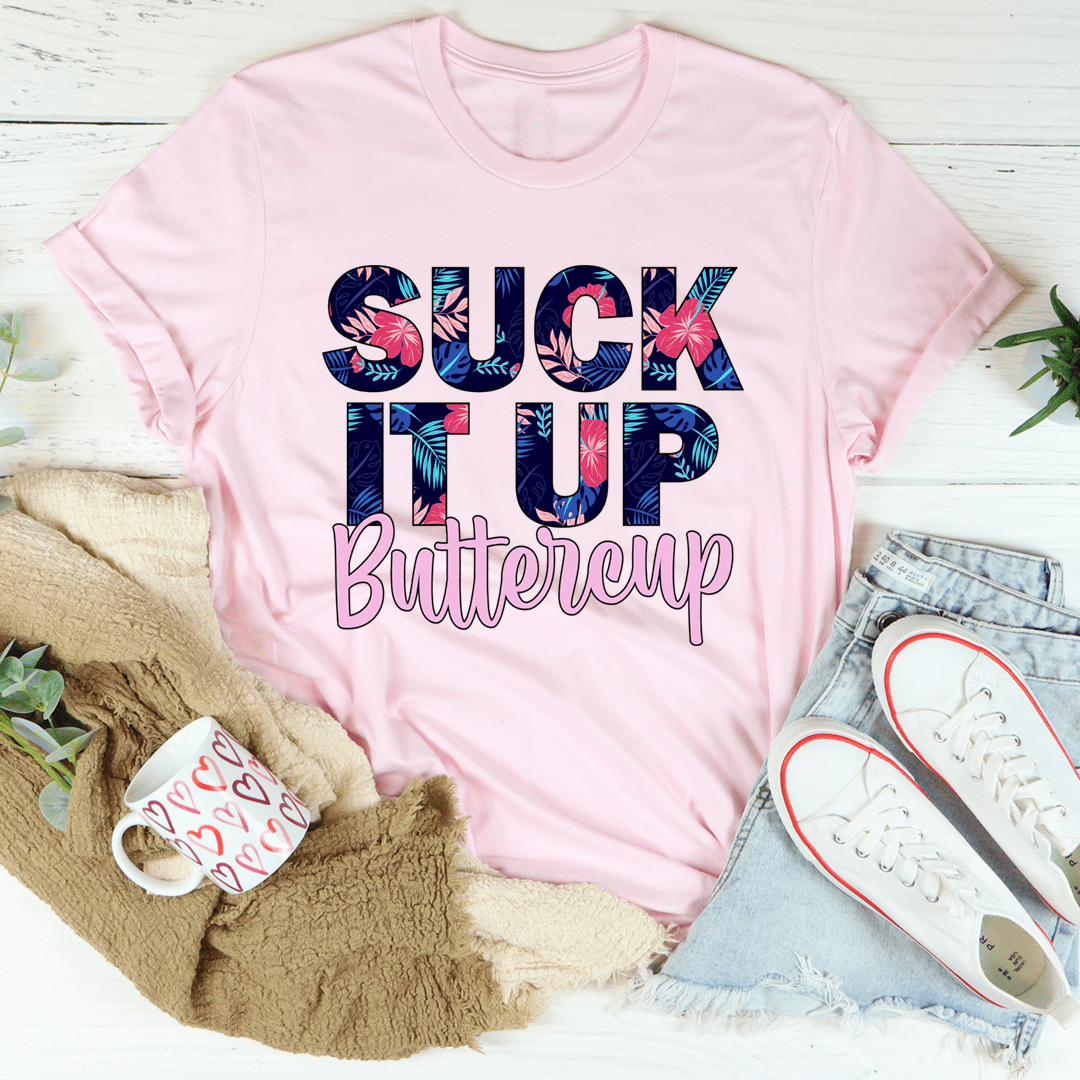 Suck It Up Buttercup Floral Tee featuring a vibrant floral design on a soft cotton fabric, perfect for casual wear.