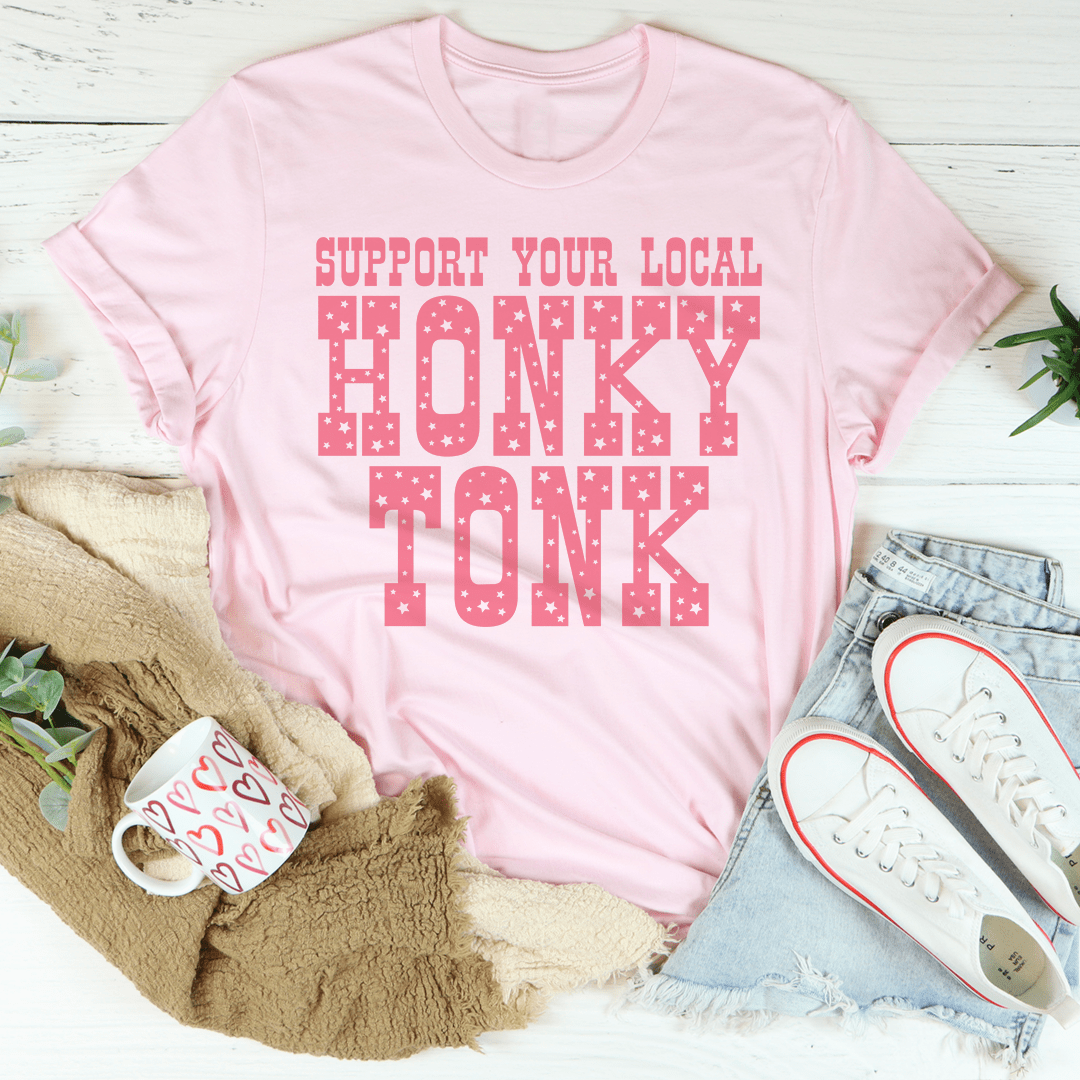 Support Your Local Honky Tonk T-Shirt made of soft cotton with double stitching, showcasing a vibrant design.