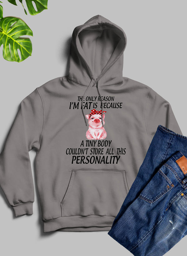 The Only Reason I'm Fat Hoodie featuring a unique design by top artists, showcasing a cozy fleece blend material with an adjustable hood.