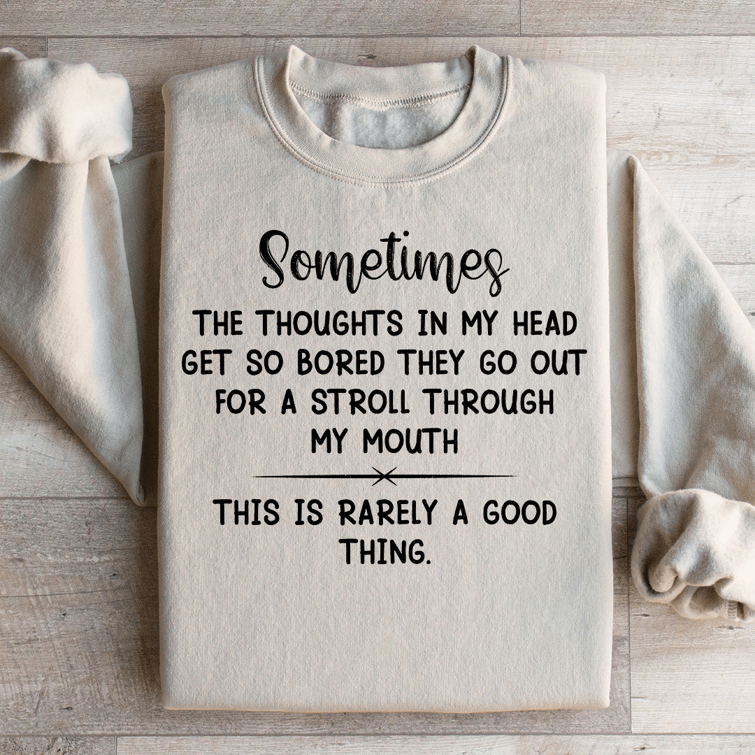 A soft, durable t-shirt featuring the phrase 'The Thoughts In My Head Get So Bored', made from 100% ring-spun cotton with double stitching.