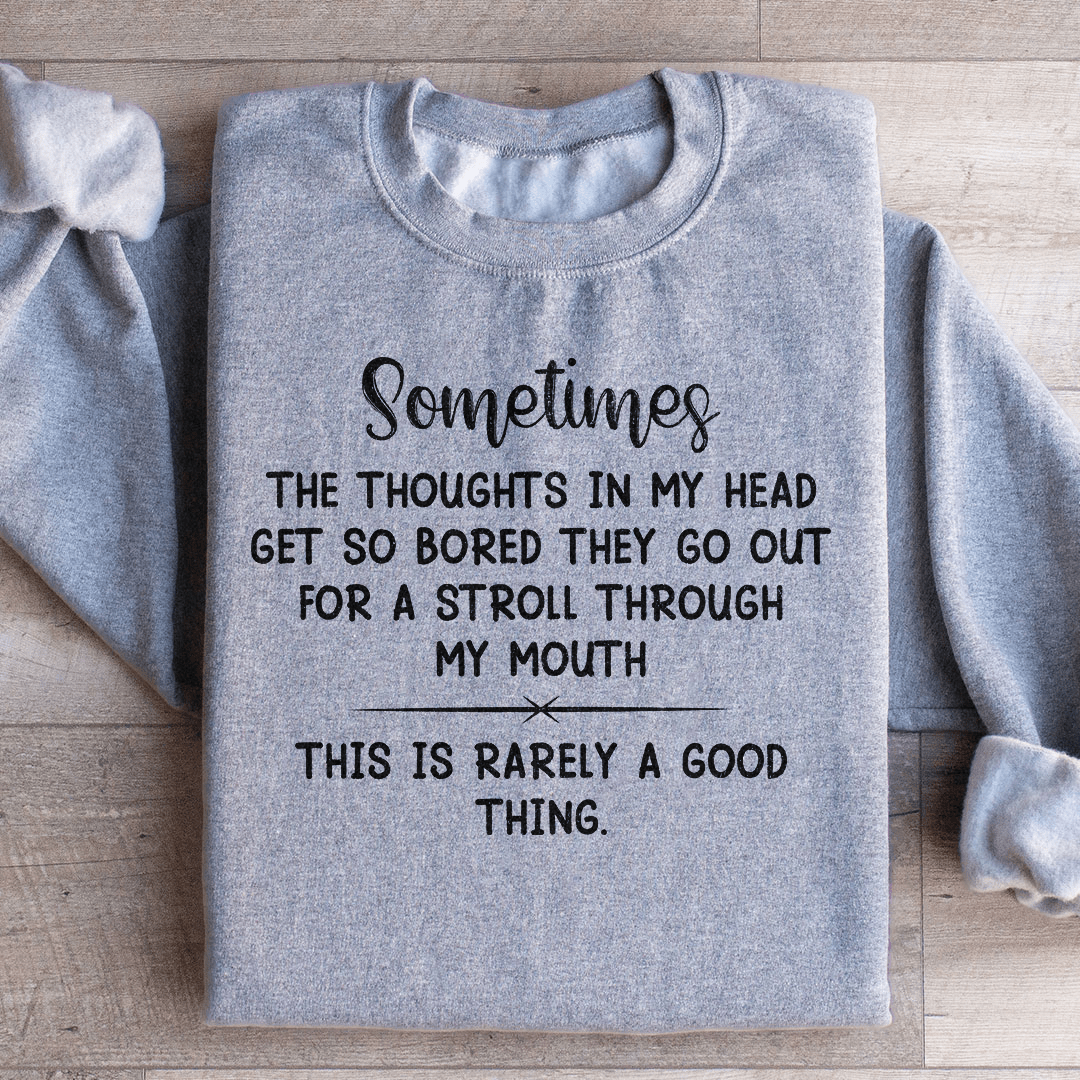 A soft, durable t-shirt featuring the phrase 'The Thoughts In My Head Get So Bored', made from 100% ring-spun cotton with double stitching.