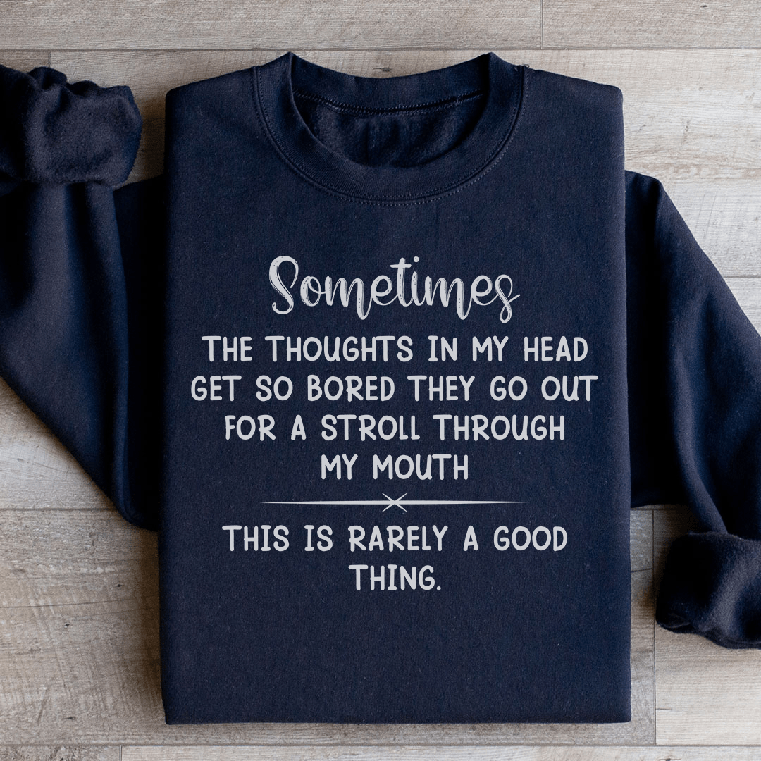 A soft, durable t-shirt featuring the phrase 'The Thoughts In My Head Get So Bored', made from 100% ring-spun cotton with double stitching.