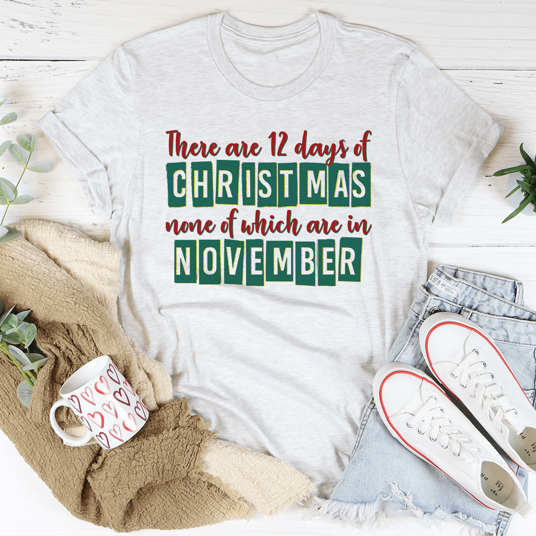 A festive '12 Days Until Christmas' t-shirt made from soft ring-spun cotton, featuring a vibrant holiday-themed graphic.