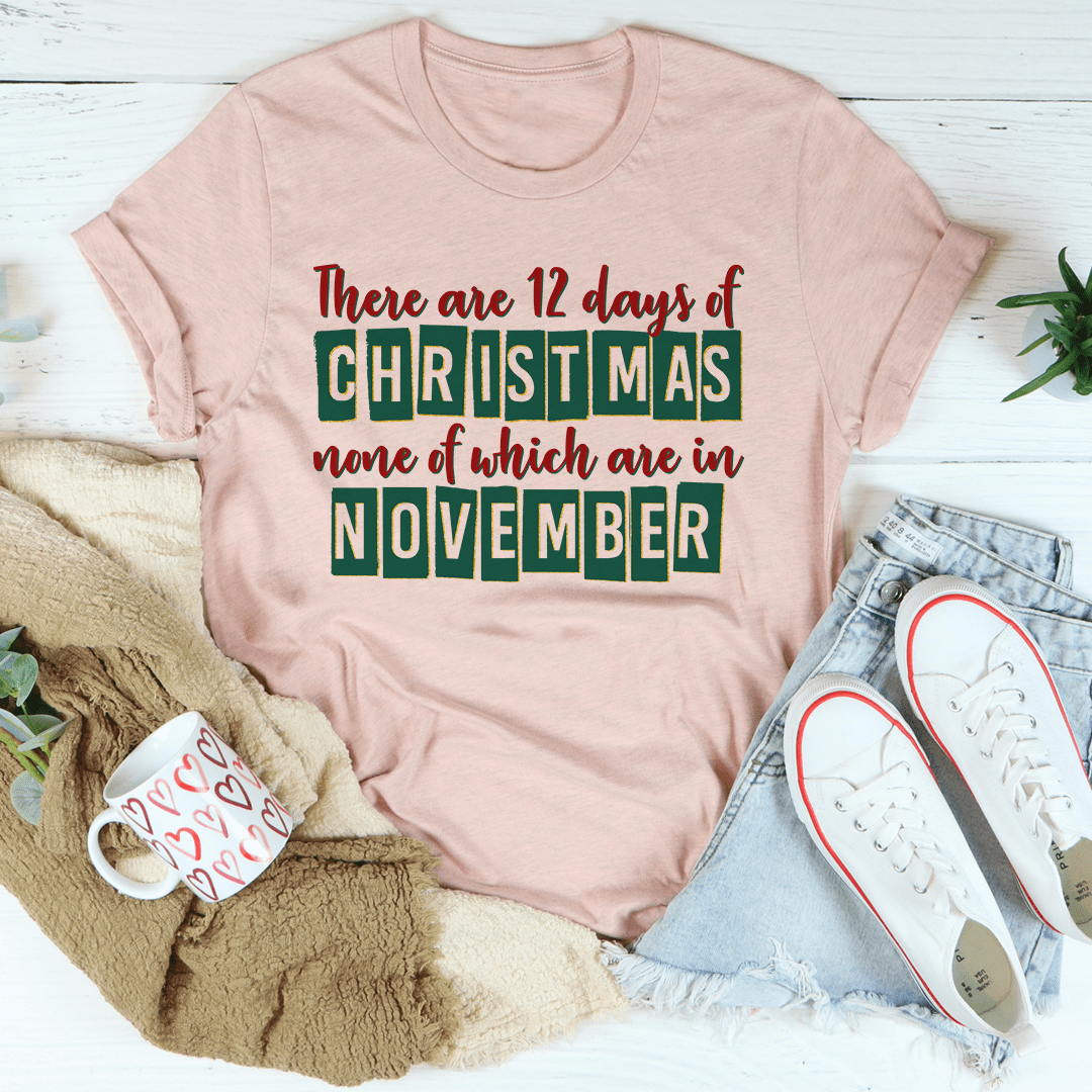 A festive '12 Days Until Christmas' t-shirt made from soft ring-spun cotton, featuring a vibrant holiday-themed graphic.