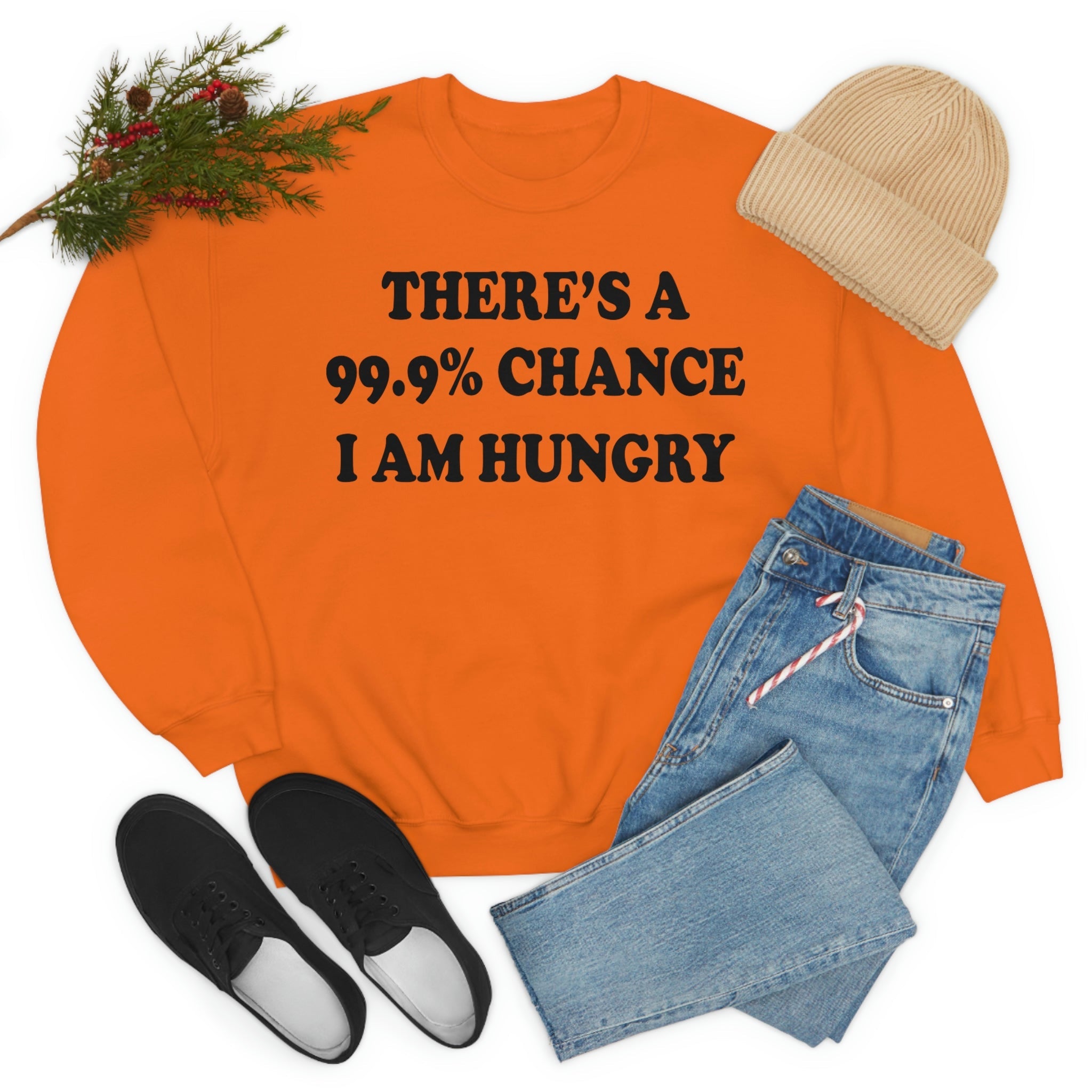 A comfortable t-shirt featuring the phrase 'There's A 99.9% Chance I Am Hungry', made from soft cotton with double stitching.