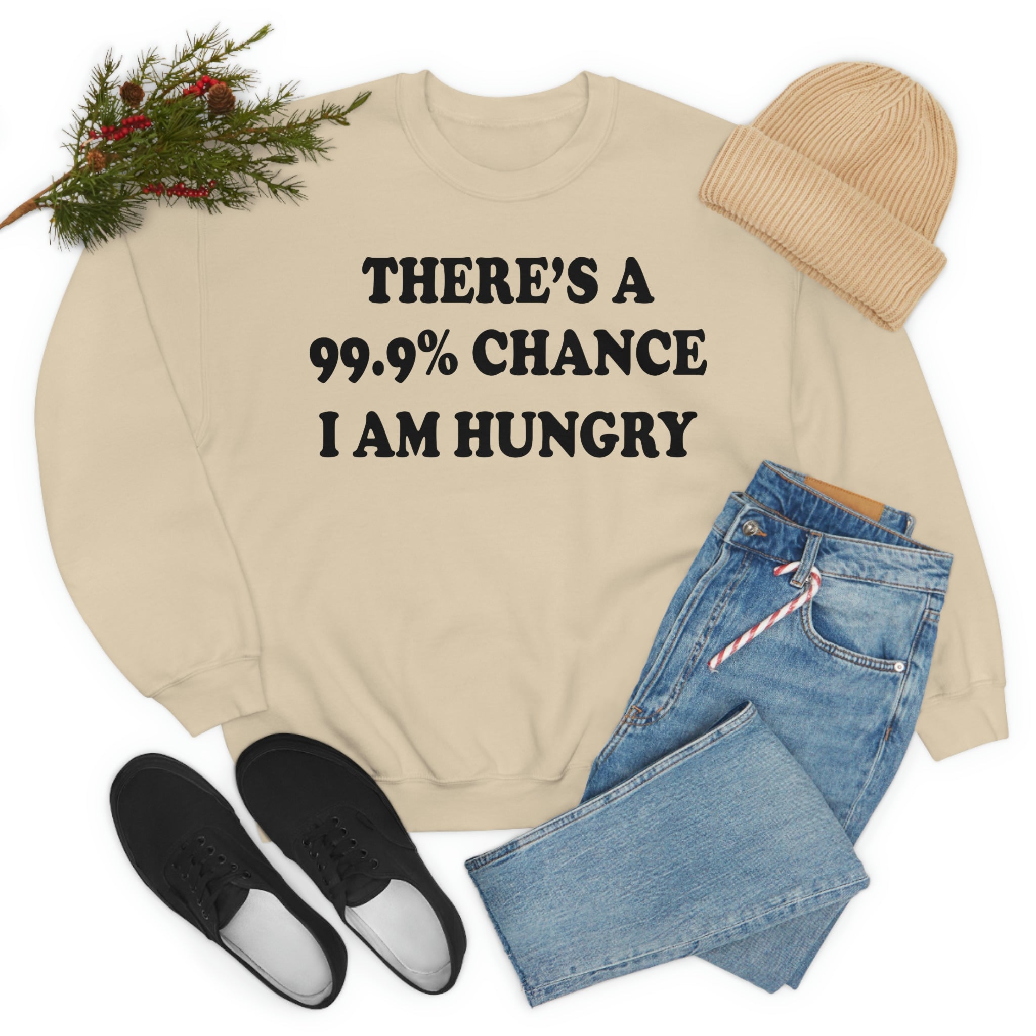 A comfortable t-shirt featuring the phrase 'There's A 99.9% Chance I Am Hungry', made from soft cotton with double stitching.