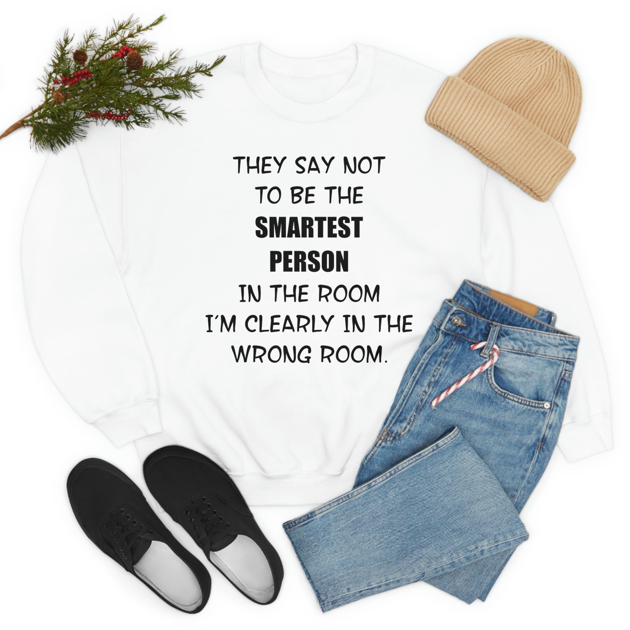 A stylish t-shirt featuring the phrase 'They Say Not To Be The Smartest Person In The Room', made from soft ring-spun cotton with double stitching.