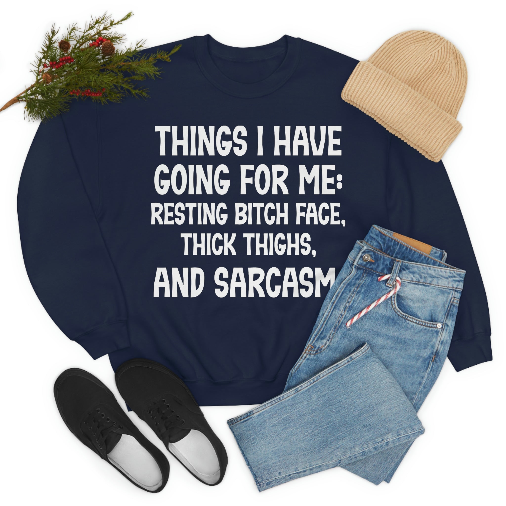 A cozy and stylish Things I Have Going For Me Sweat Shirt made from soft ring-spun cotton, featuring double stitching for durability.