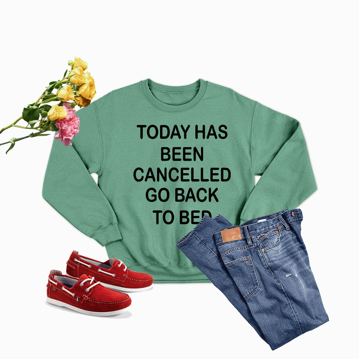 A cozy Today Has Been Cancelled Sweat Shirt in soft cotton, featuring a humorous text design, perfect for casual wear.