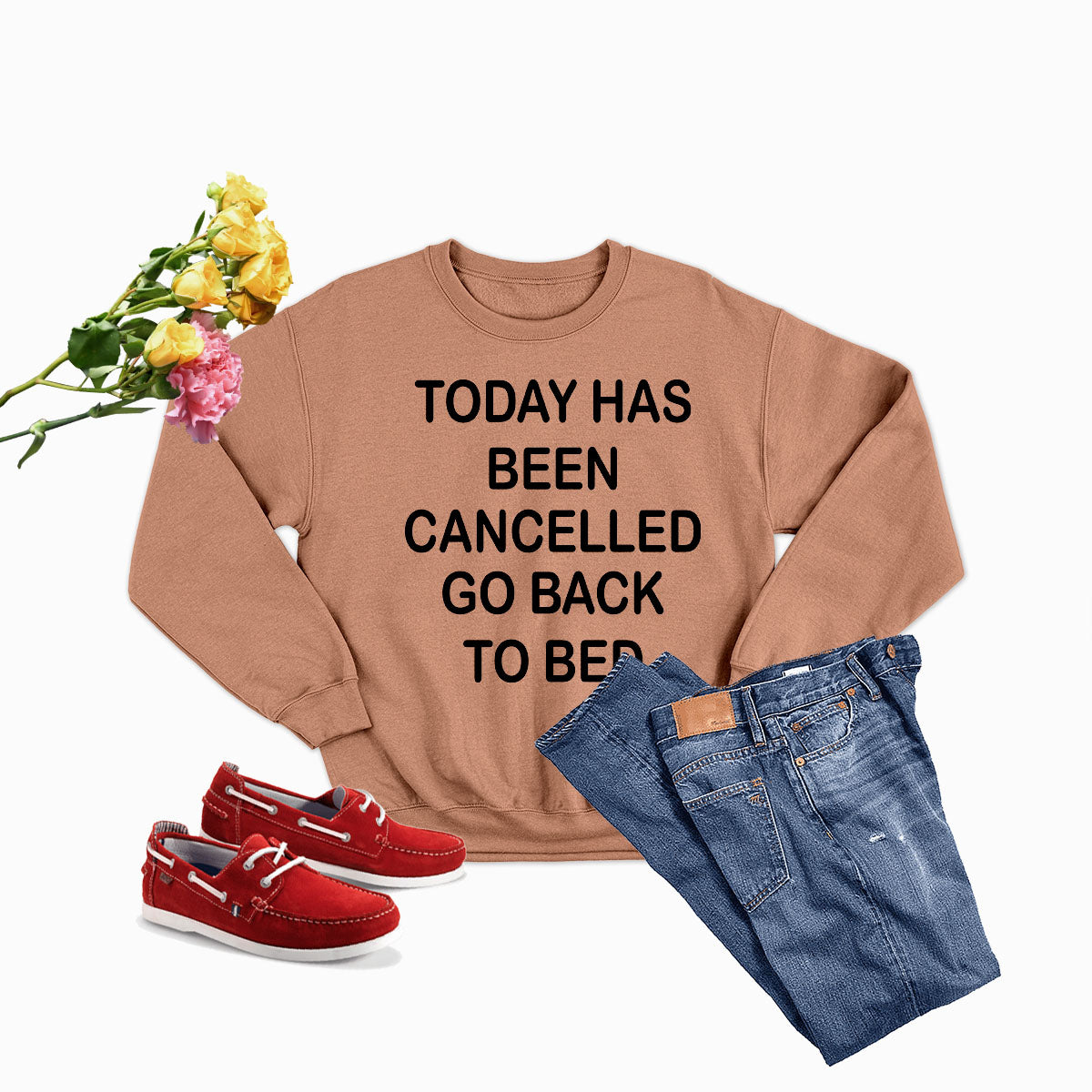 A cozy Today Has Been Cancelled Sweat Shirt in soft cotton, featuring a humorous text design, perfect for casual wear.