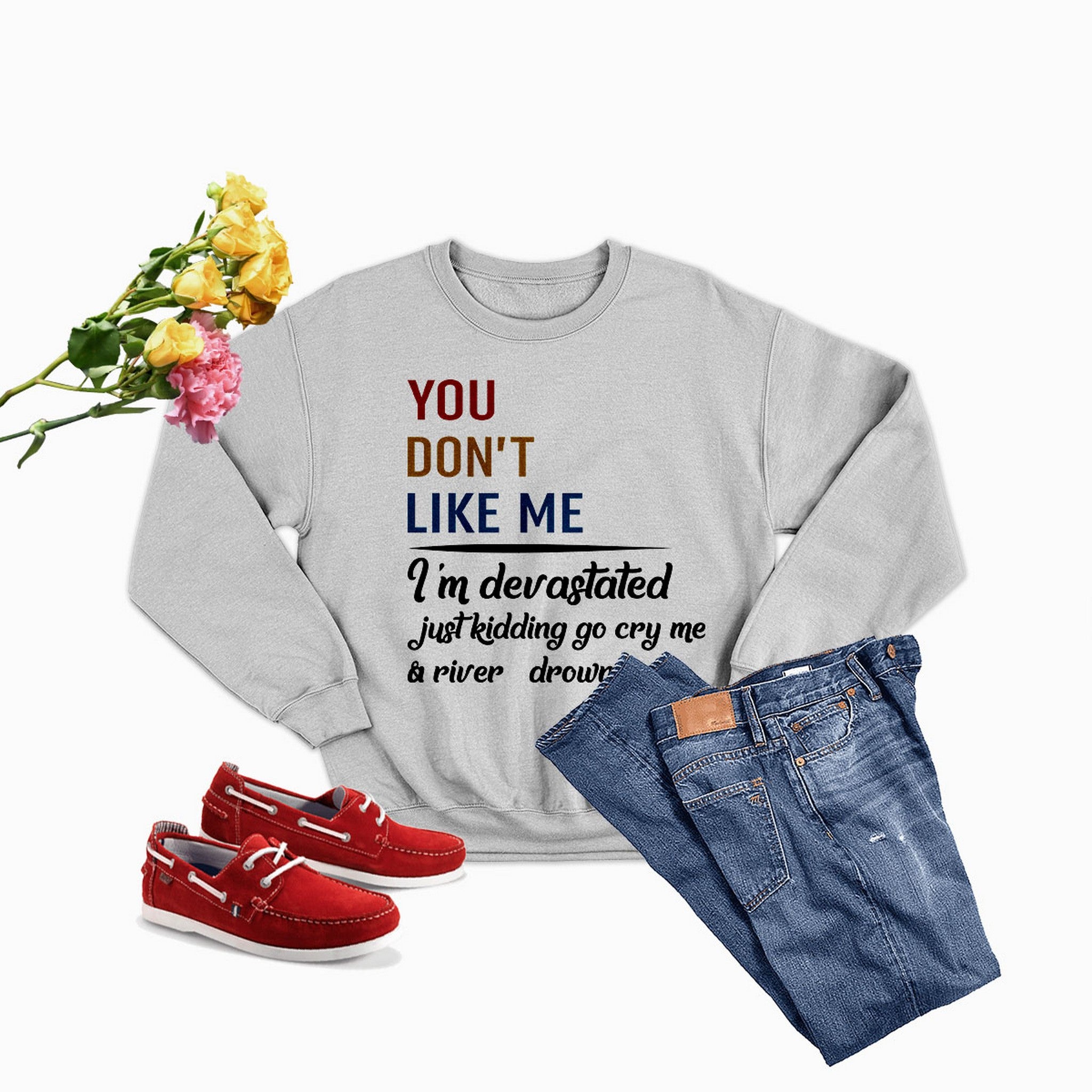 You Don't Like Me Multi Sweat Shirt featuring unique artistic design, cozy fleece material, and adjustable cuffs.