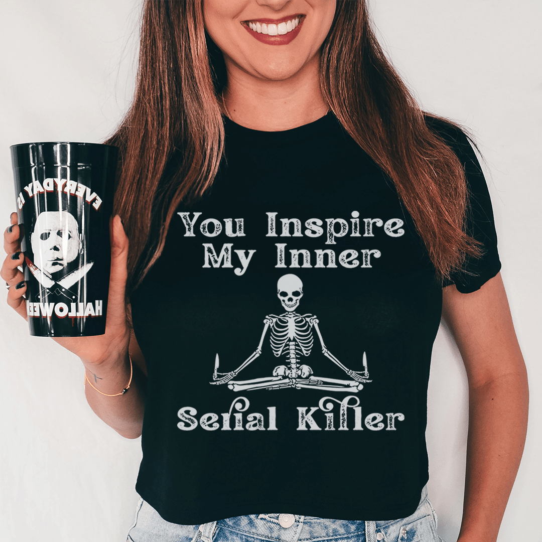 You Inspire My Inner Serial Killer T-Shirt displayed on a mannequin, showcasing its soft cotton fabric and unique design.