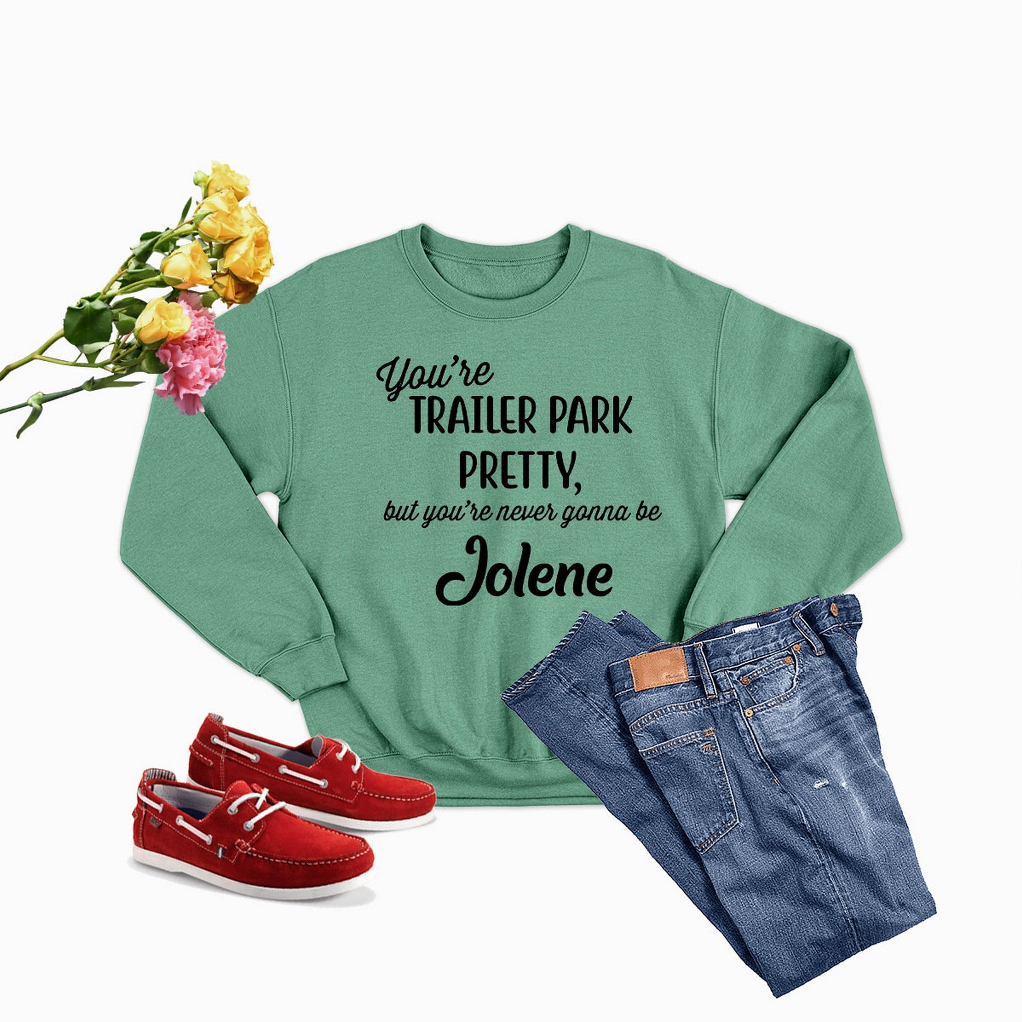 You're Trailer Park Pretty Sweat Shirt featuring a cozy fleece lining and adjustable cuffs, designed for comfort and style.