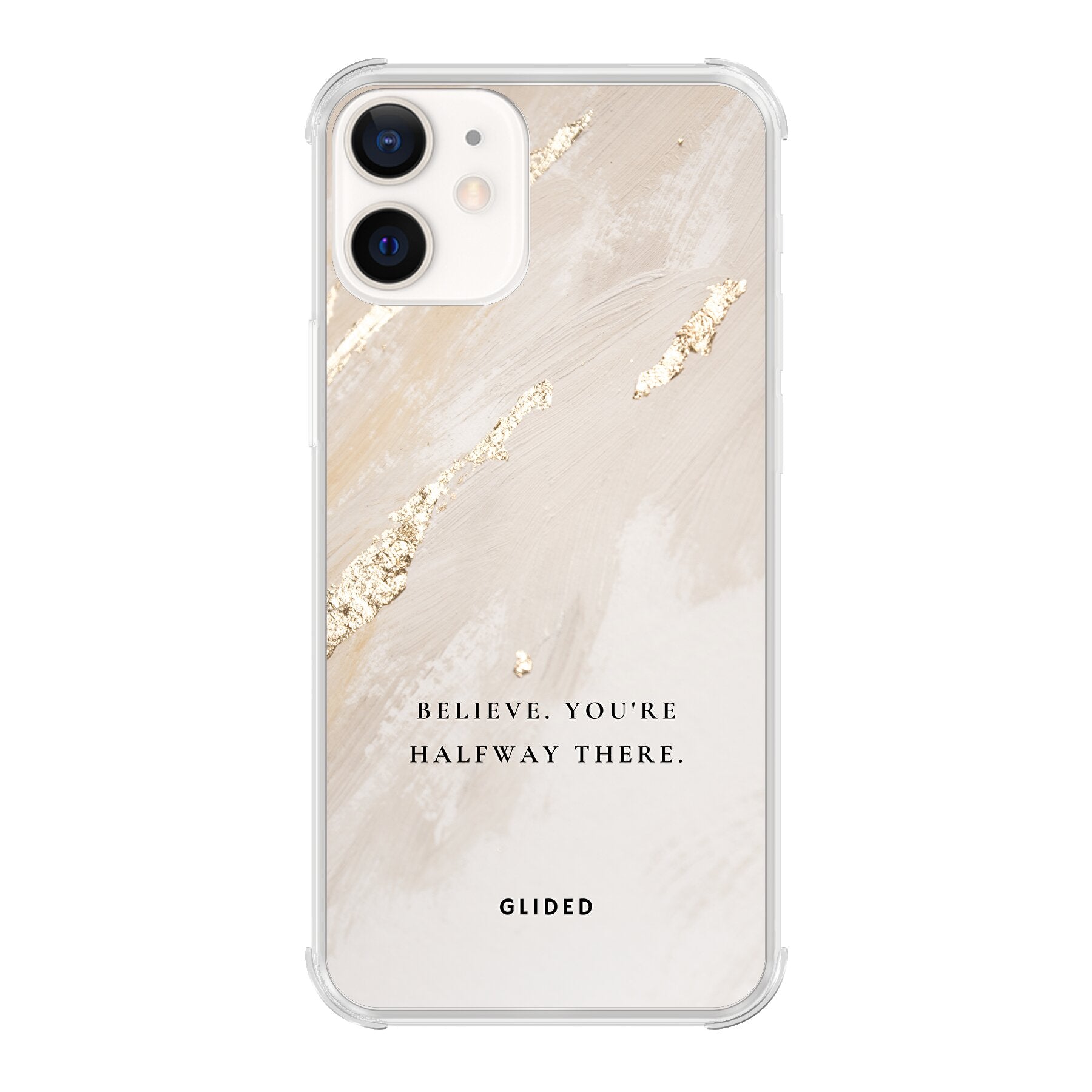 Die Believe Handyhülle für iPhone 12 Pro mit inspirierendem Spruch auf ansprechendem Hintergrund, bietet Schutz und Motivation.