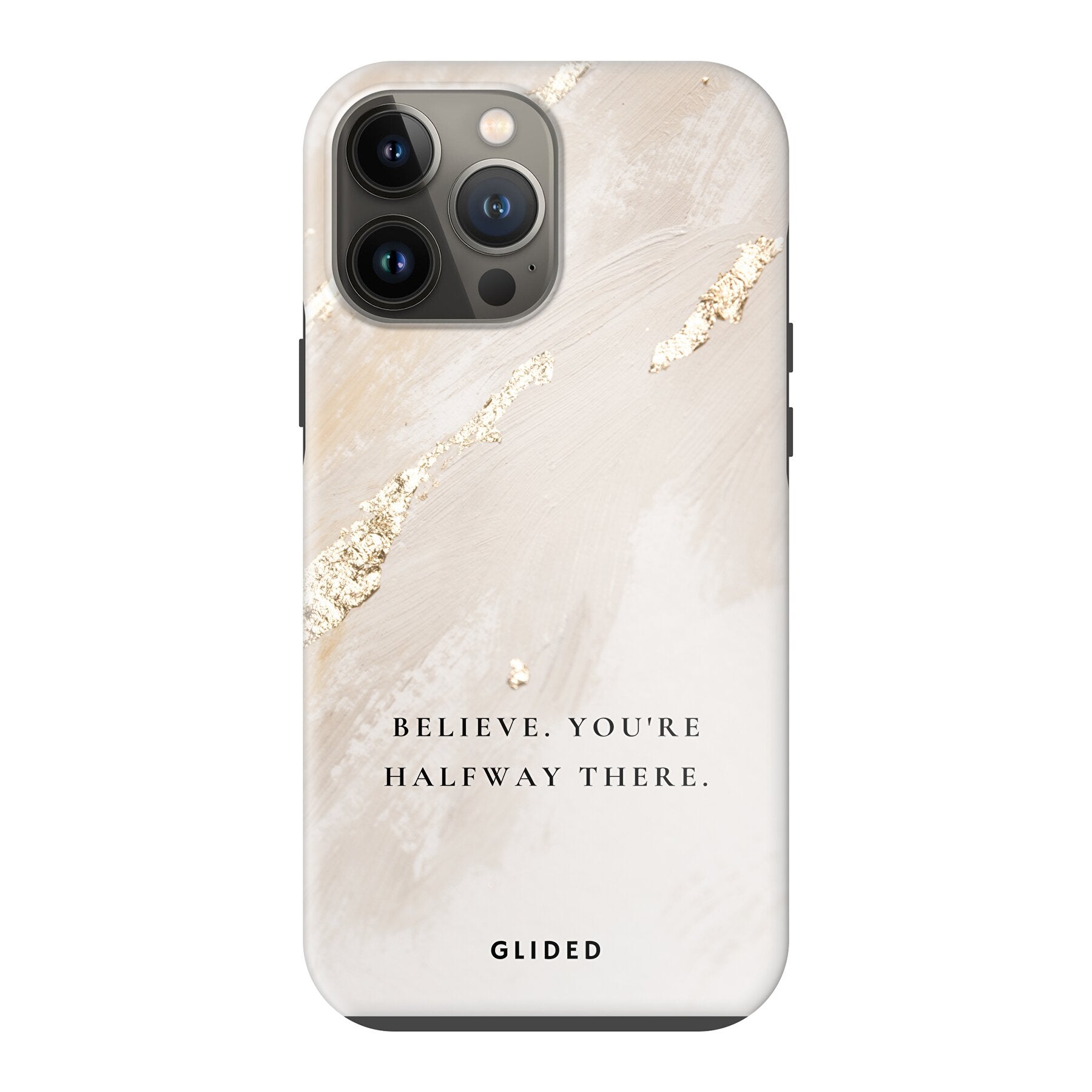 Die Believe Handyhülle für iPhone 13 Pro Max mit inspirierendem Spruch auf ansprechendem Hintergrund, idealer Schutz und motivierendes Design.