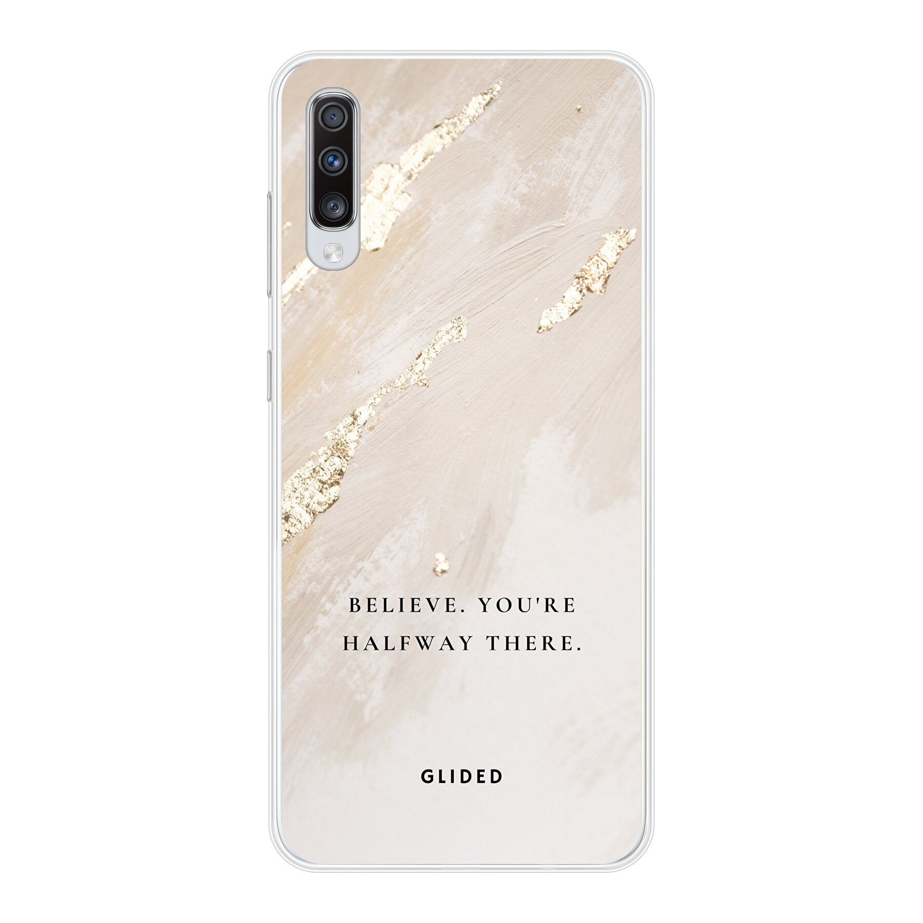 Samsung Galaxy A70 Handyhülle mit inspirierendem Spruch 'Believe. You're halfway there' auf ansprechendem Hintergrund.