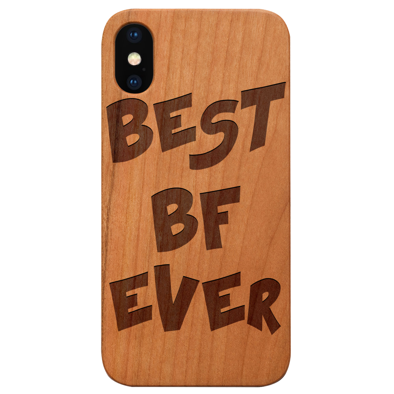 Best Bf Ever - Engraved wooden phone case showcasing unique laser-engraved design and natural wood finish.