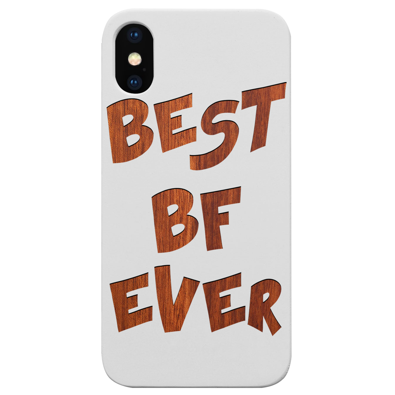 Best Bf Ever - Engraved wooden phone case showcasing unique laser-engraved design and natural wood finish.