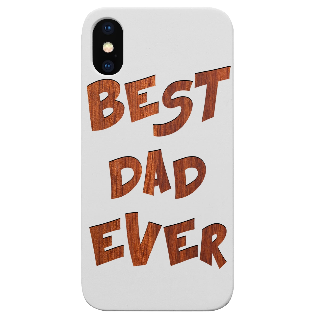 Best Dad Ever engraved wooden phone case showcasing unique design and durable construction.