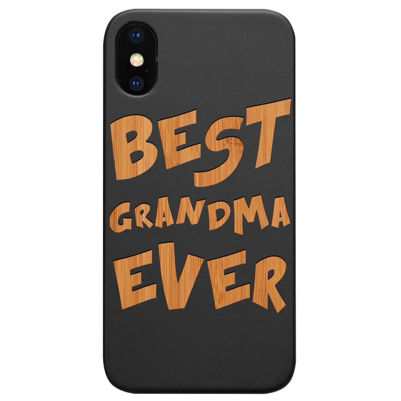 Engraved wooden phone case with 'Best Grandma Ever' design, showcasing natural wood texture and stylish edges.