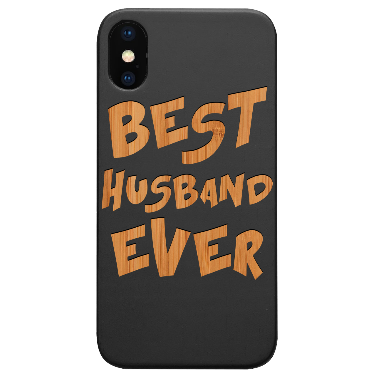 Best Husband Ever engraved wooden phone case with a stylish design and durable construction.