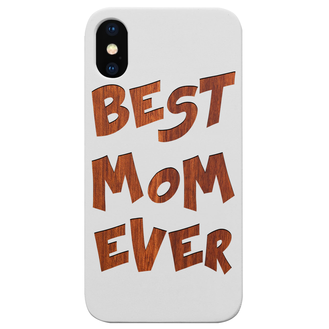 Best Mom Ever engraved wooden phone case showcasing its unique design and durable construction.