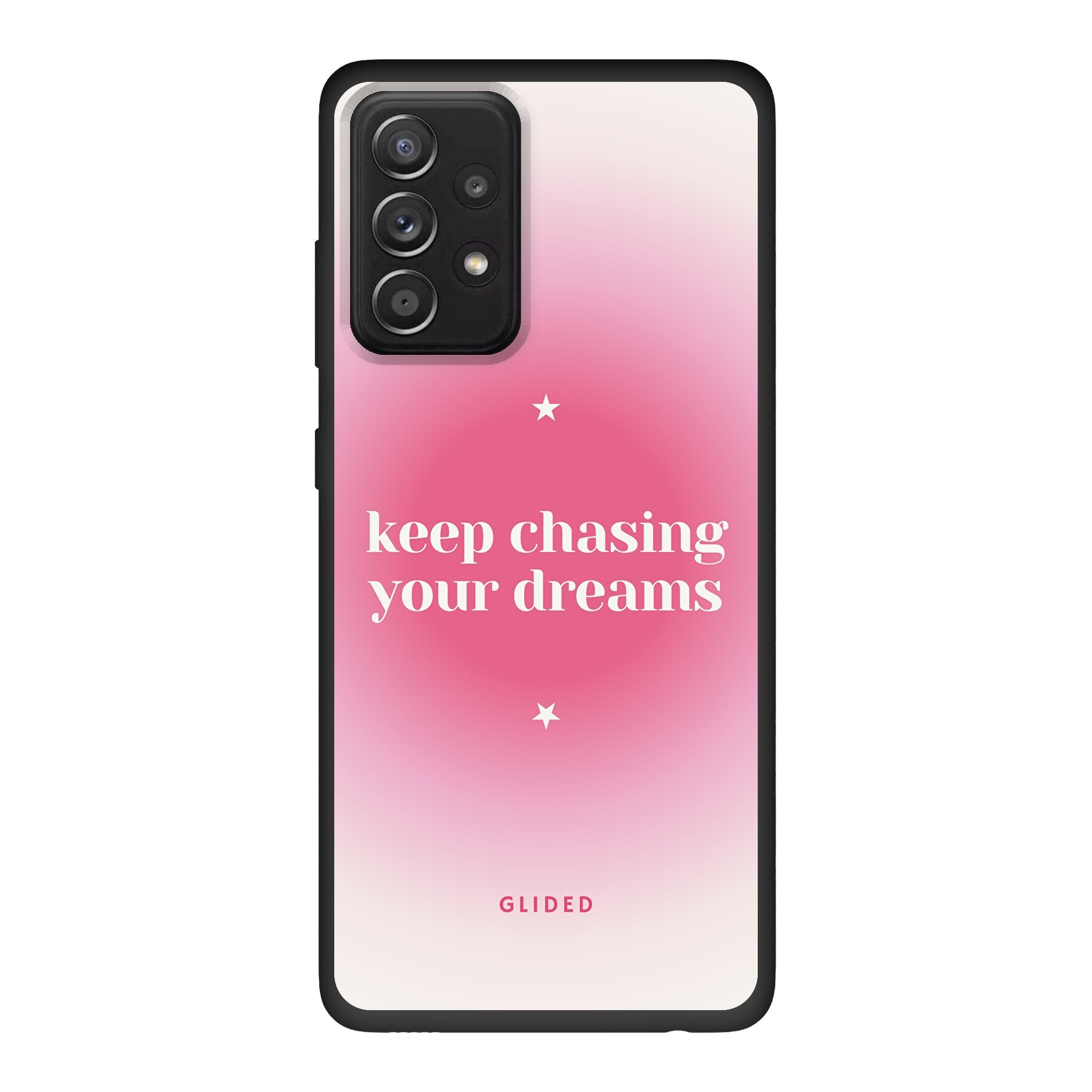 Chasing Dreams Handyhülle für Samsung Galaxy A52, A52 5G, A52s 5G mit inspirierender Botschaft und schlankem Design.