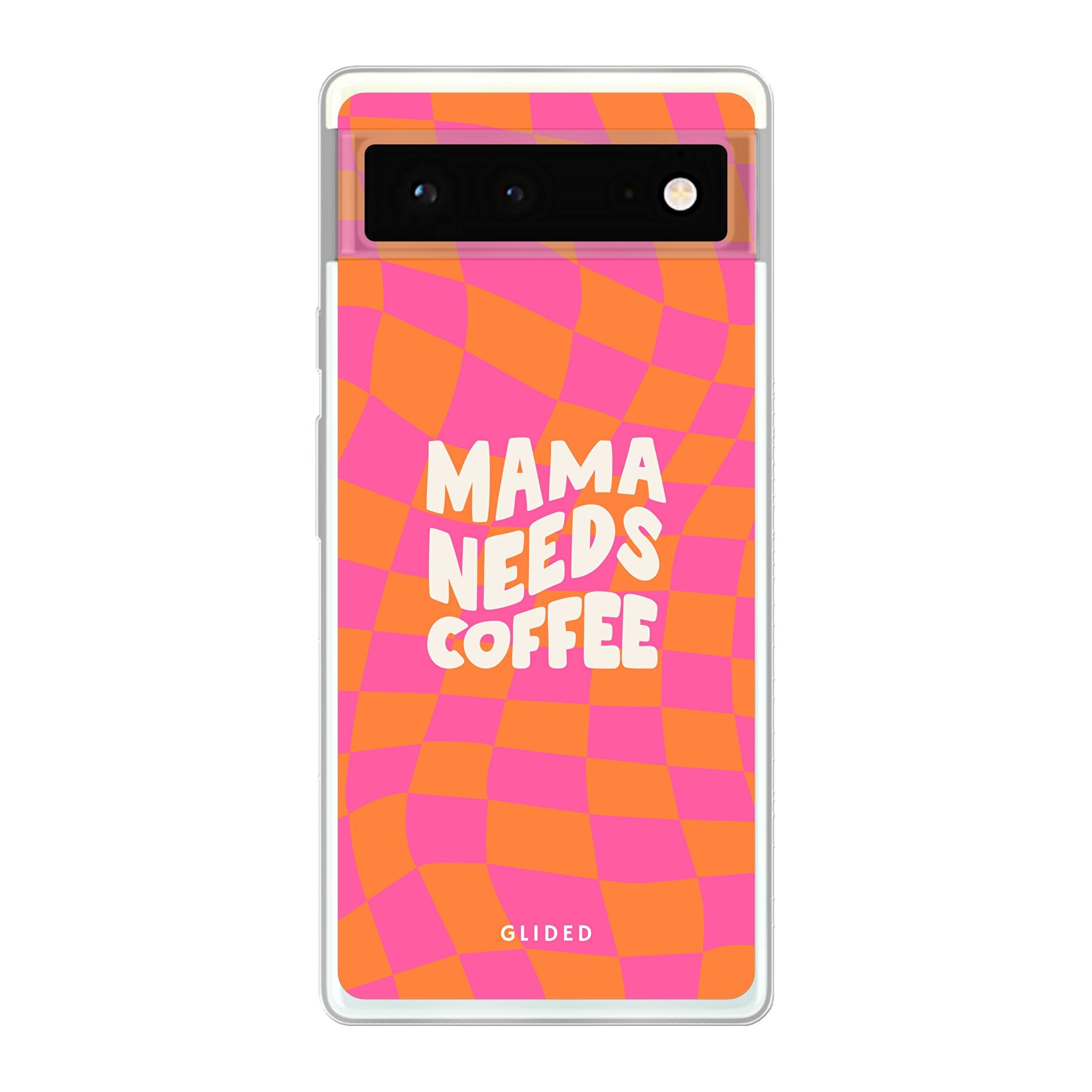 Coffee Mom Google Pixel 6 Handyhülle mit Schachbrettmuster und dem Spruch 'Mama needs coffee', stilvoll und schützend.