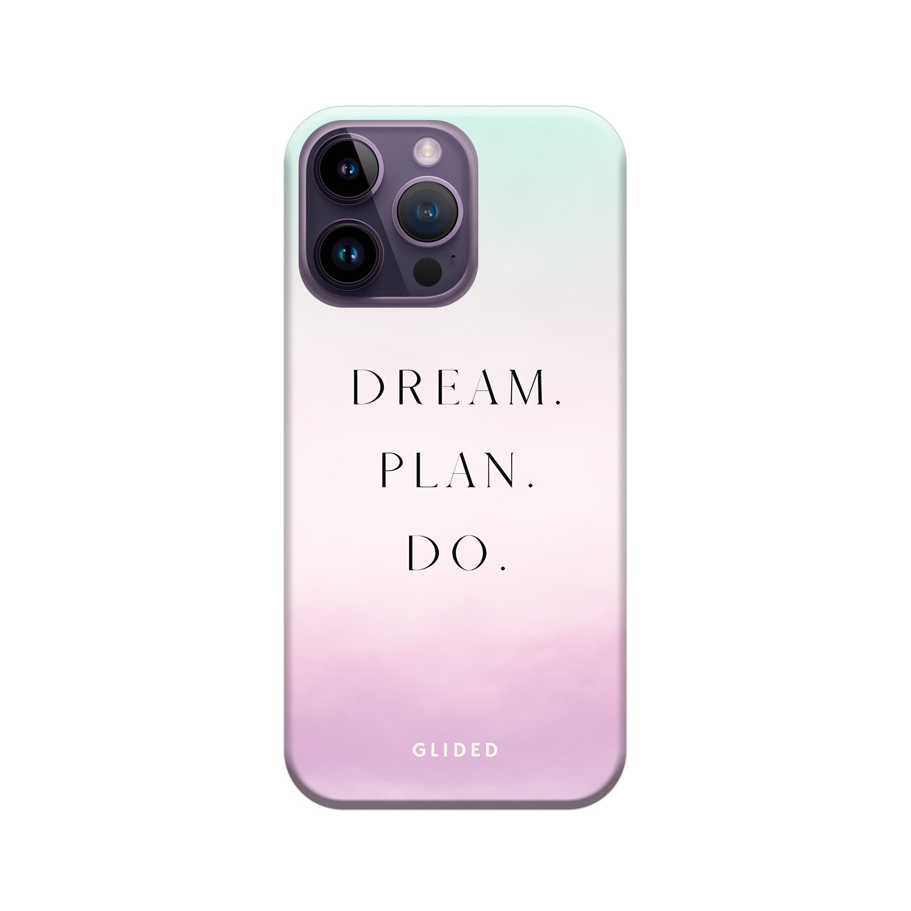 Dream Handyhülle für iPhone 14 Pro Max mit inspirierendem Spruch 'Dream, plan, do' und ästhetischem Design.