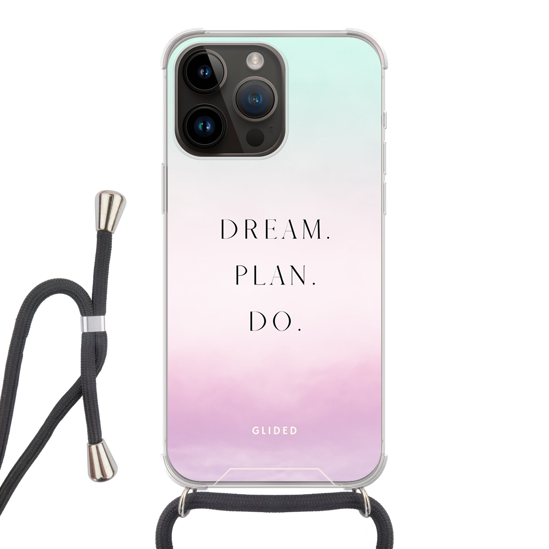 Dream Handyhülle für iPhone 14 Pro Max mit inspirierendem Spruch 'Dream, plan, do' und ästhetischem Design.