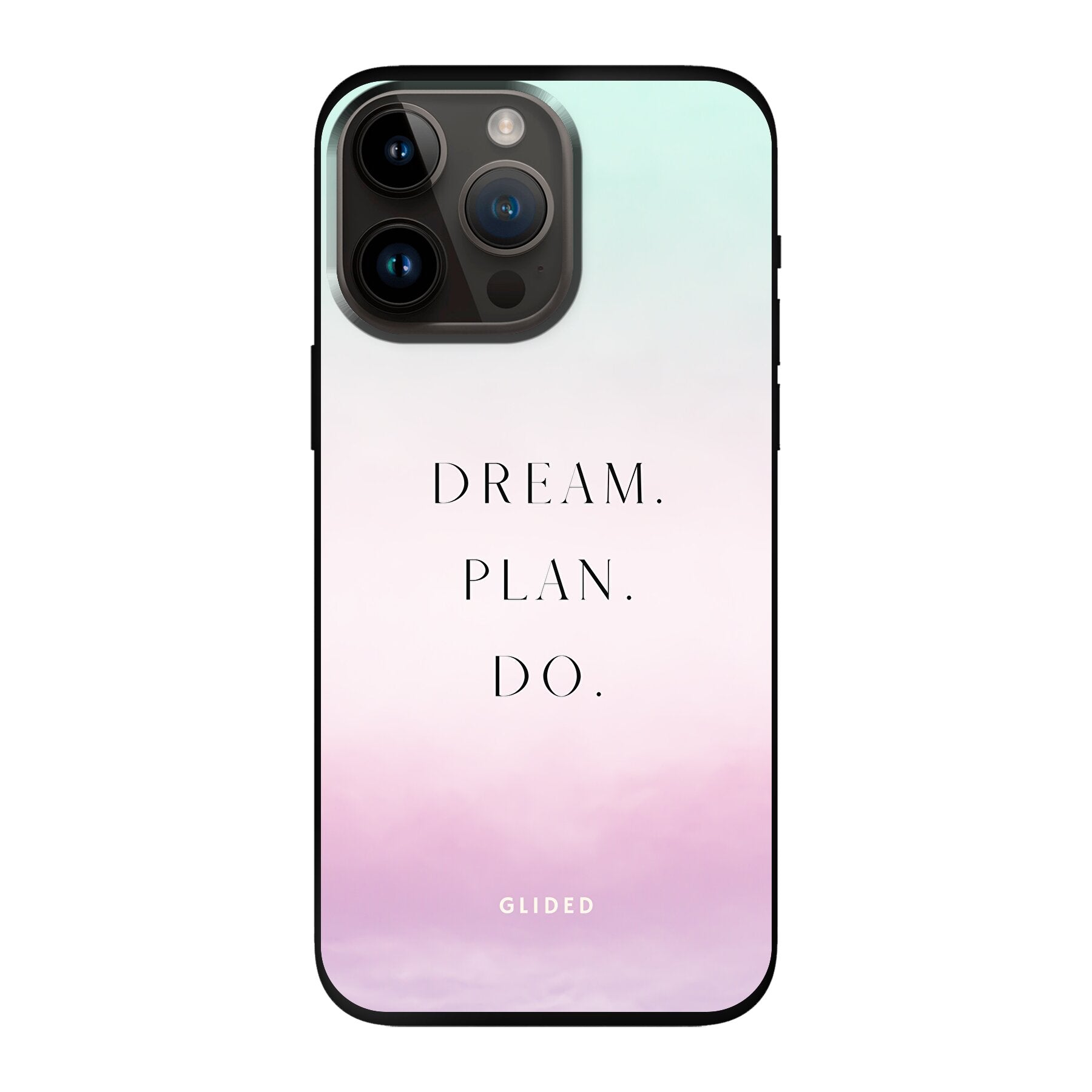 Dream Handyhülle für iPhone 14 Pro Max mit inspirierendem Spruch 'Dream, plan, do' und ästhetischem Design.