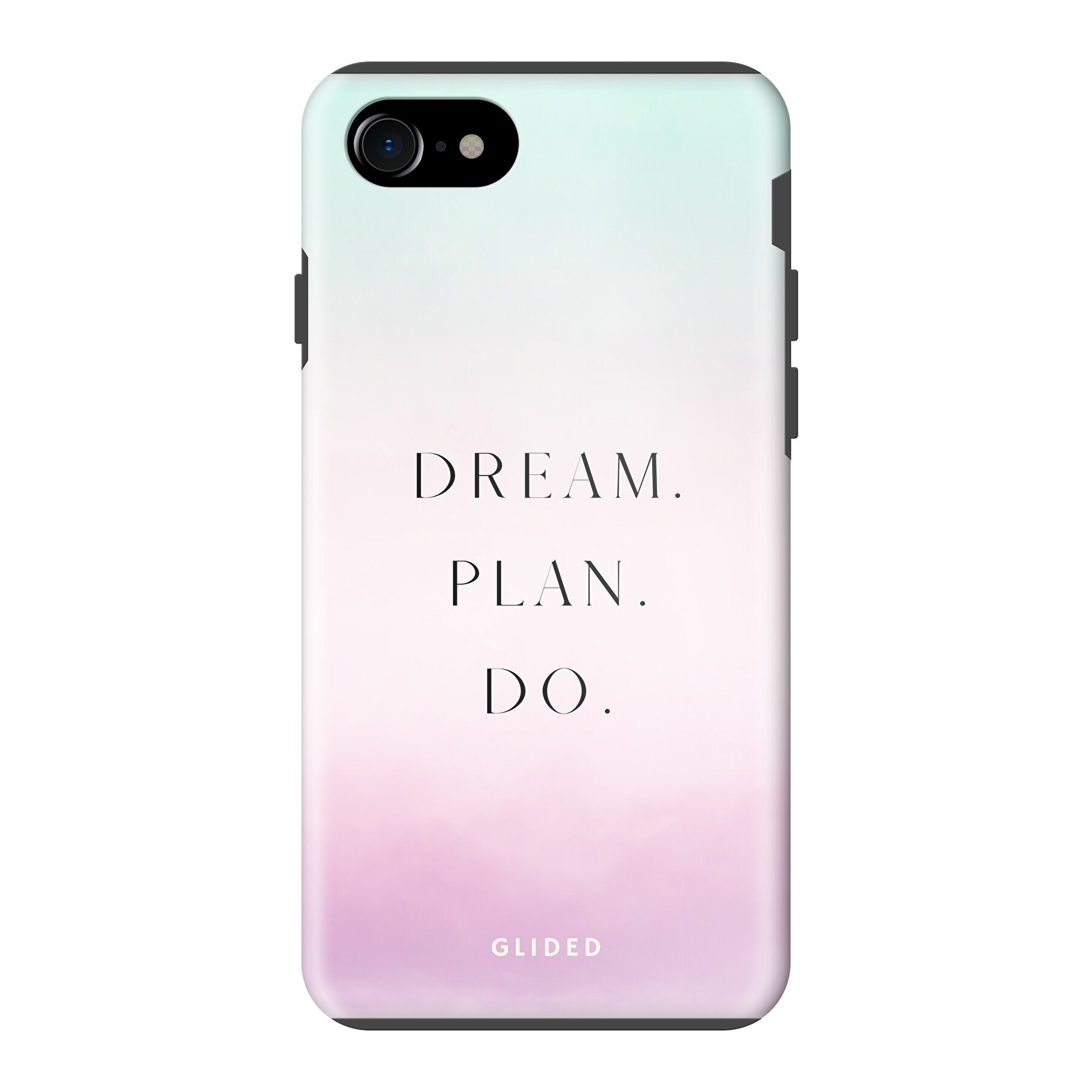 Dream iPhone 8 Handyhülle mit inspirierendem Spruch 'Dream, plan, do', stoßfestem Design und präzisen Aussparungen für Anschlüsse.