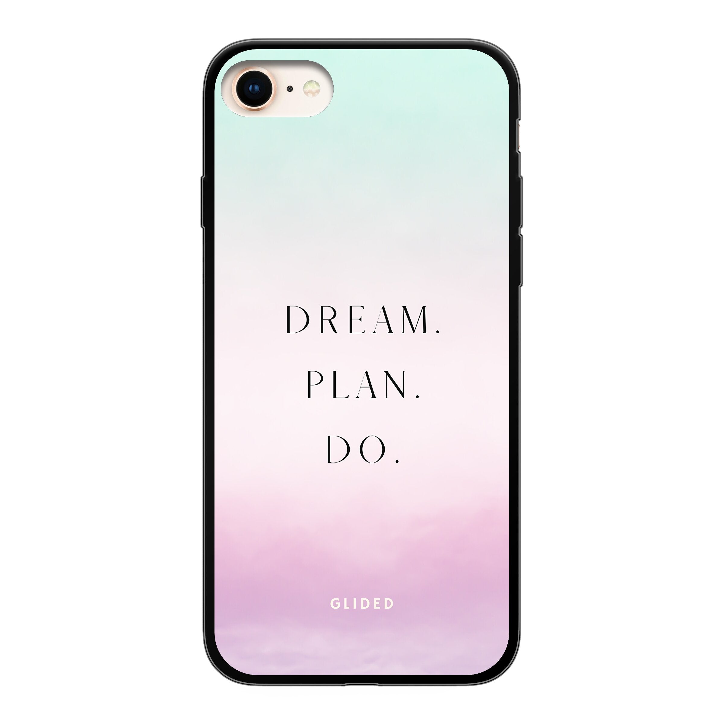 Dream iPhone 8 Handyhülle mit inspirierendem Spruch 'Dream, plan, do', stoßfestem Design und präzisen Aussparungen für Anschlüsse.