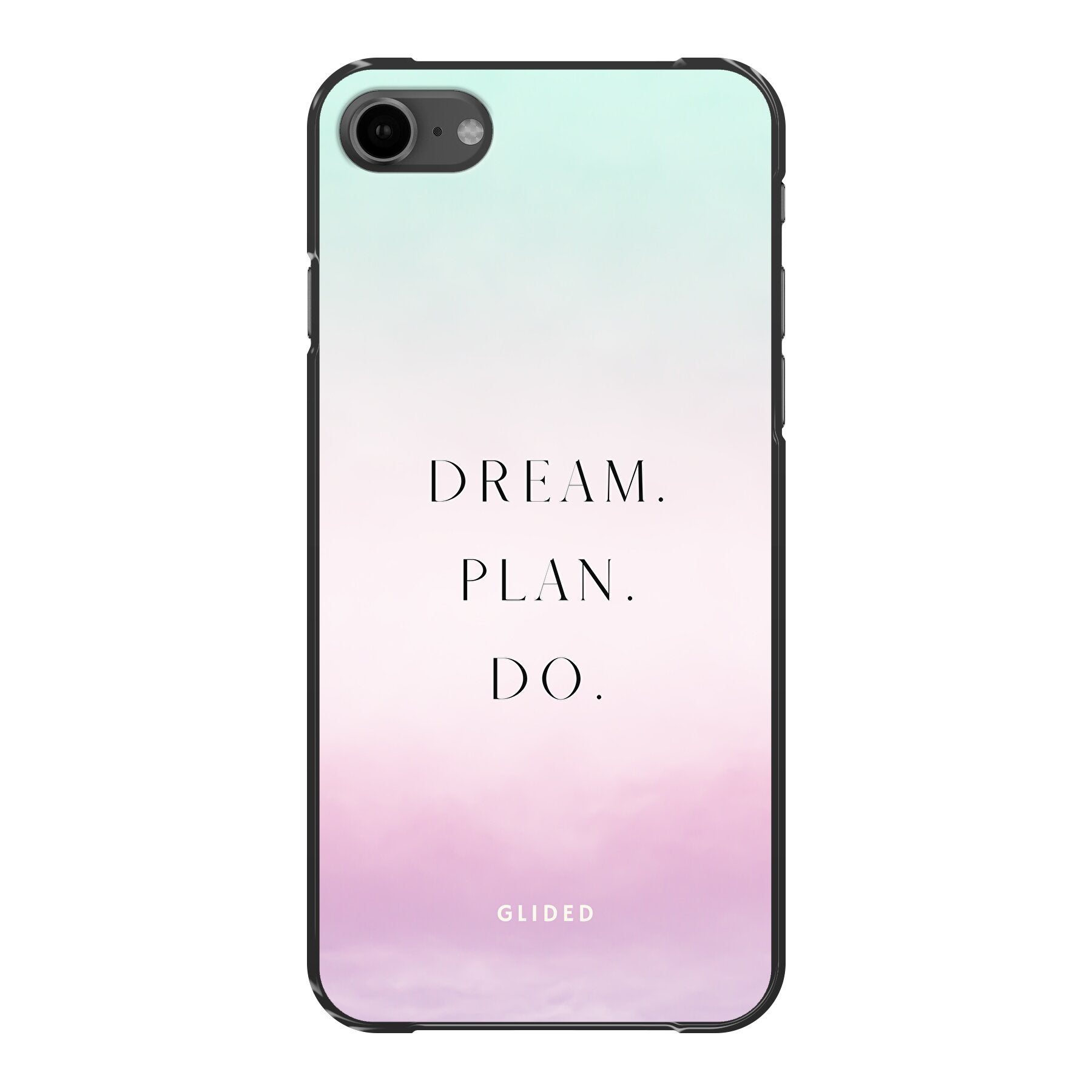 Dream iPhone 8 Handyhülle mit inspirierendem Spruch 'Dream, plan, do', stoßfestem Design und präzisen Aussparungen für Anschlüsse.