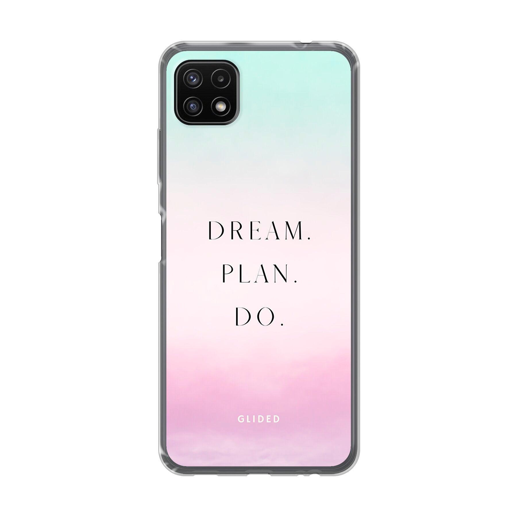 Dream Handyhülle für Samsung Galaxy A22 5G mit inspirierendem Spruch 'Dream, plan, do' und ästhetischem Design.