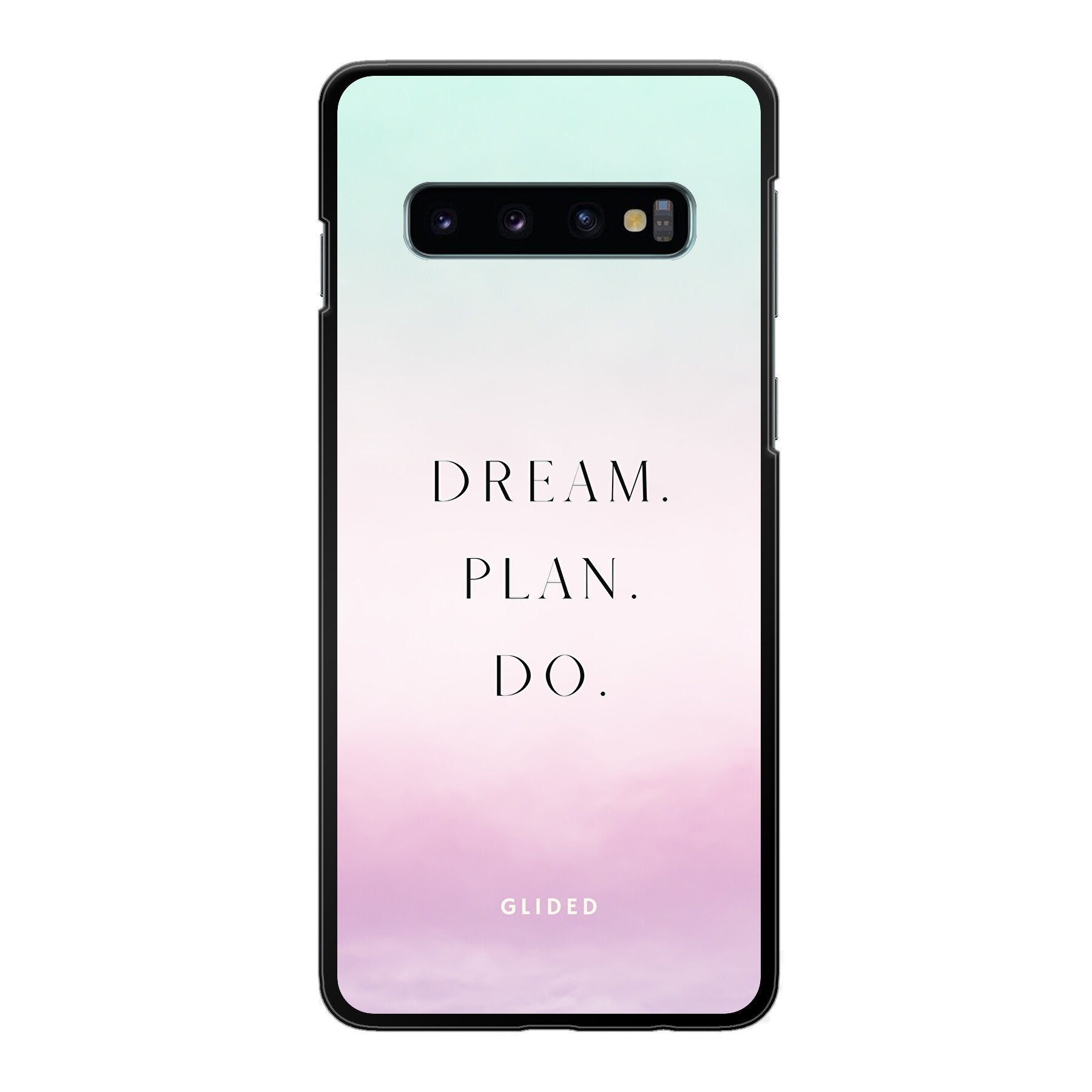 Dream Handyhülle für Samsung Galaxy S10 mit inspirierendem Spruch 'Dream, plan, do' und ästhetischem Design.