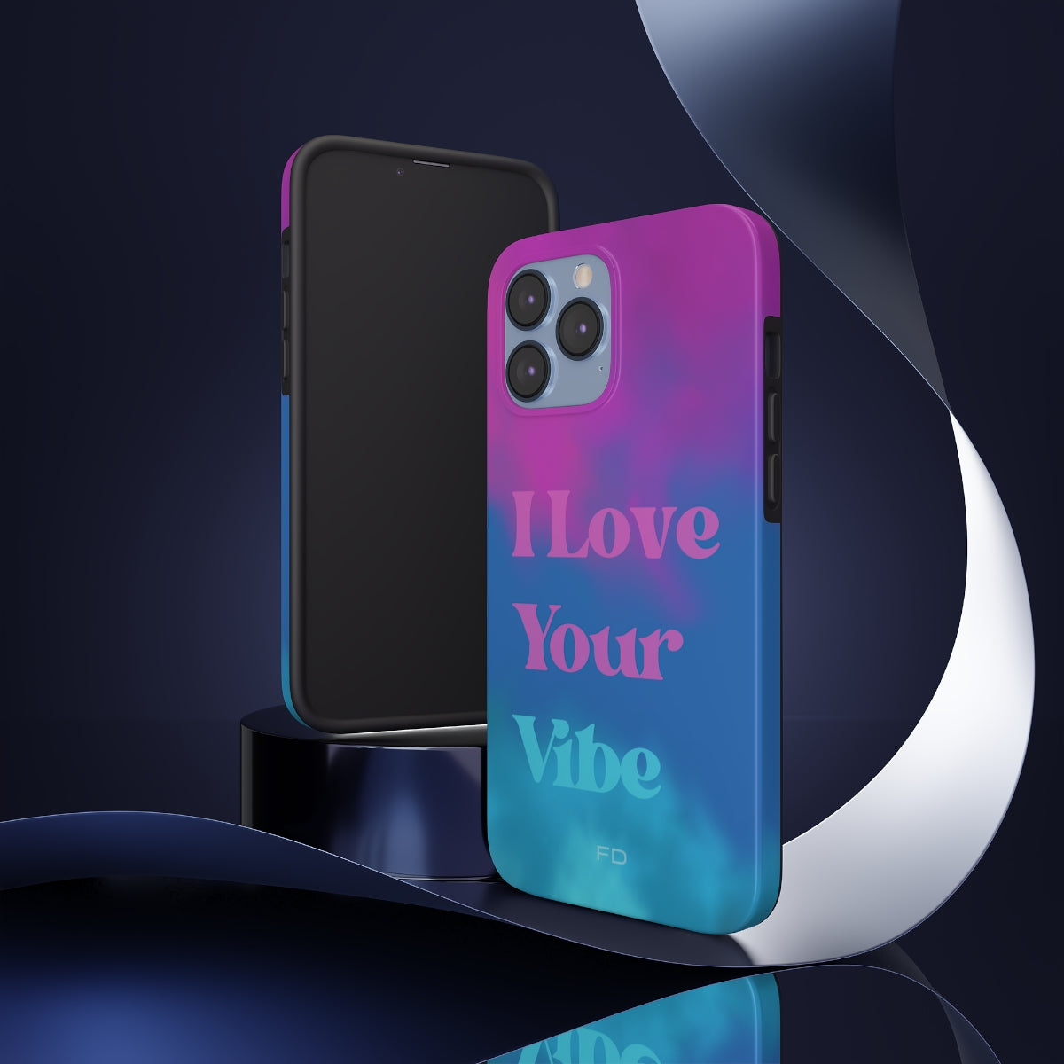 I Love Your Vibe Tough Case for iPhone, featuring a glossy finish and rubber lining for protection, designed for wireless charging.