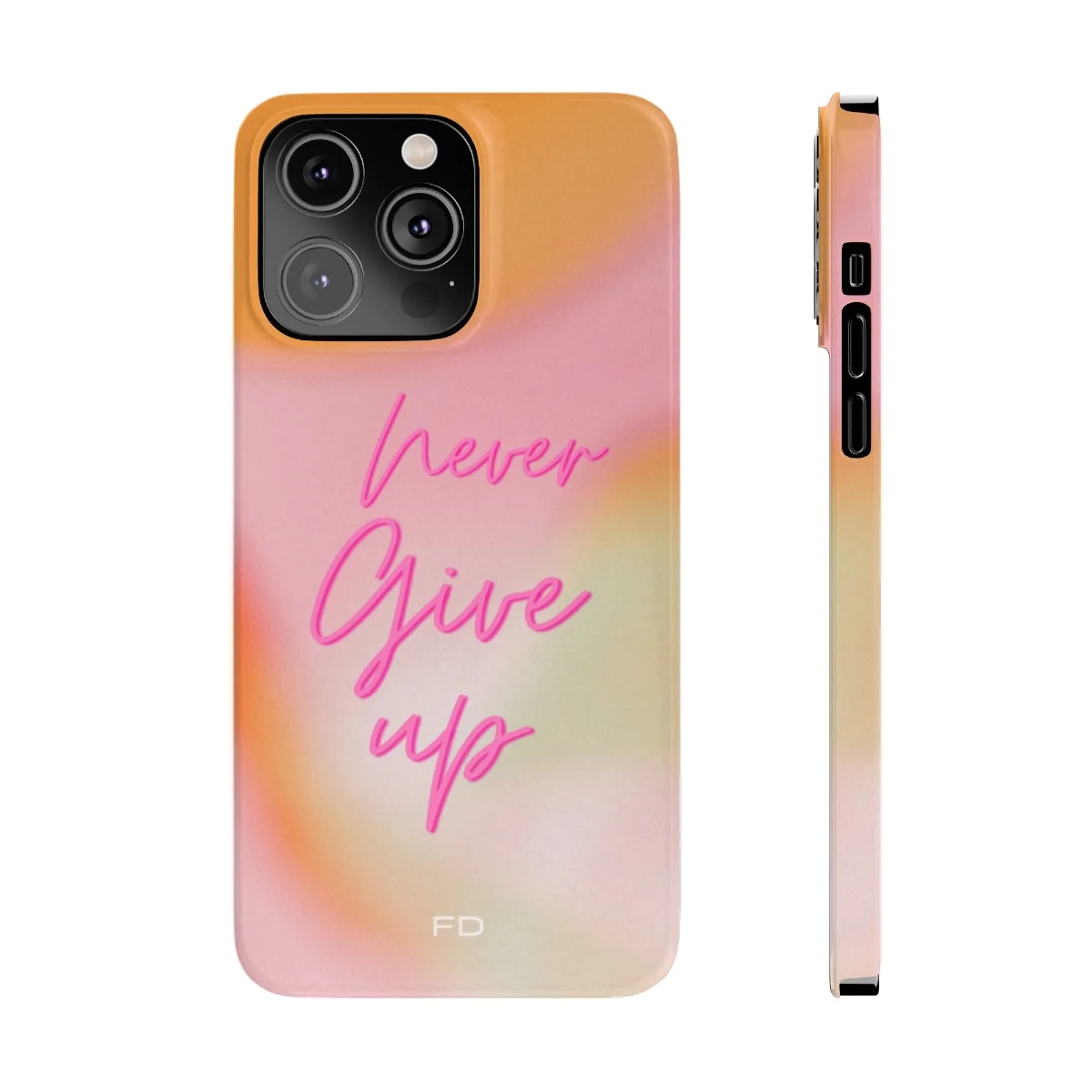 Never Give Up Quote Slim Case for iPhone 14 series, showcasing a sleek design with a motivational quote and glossy finish.