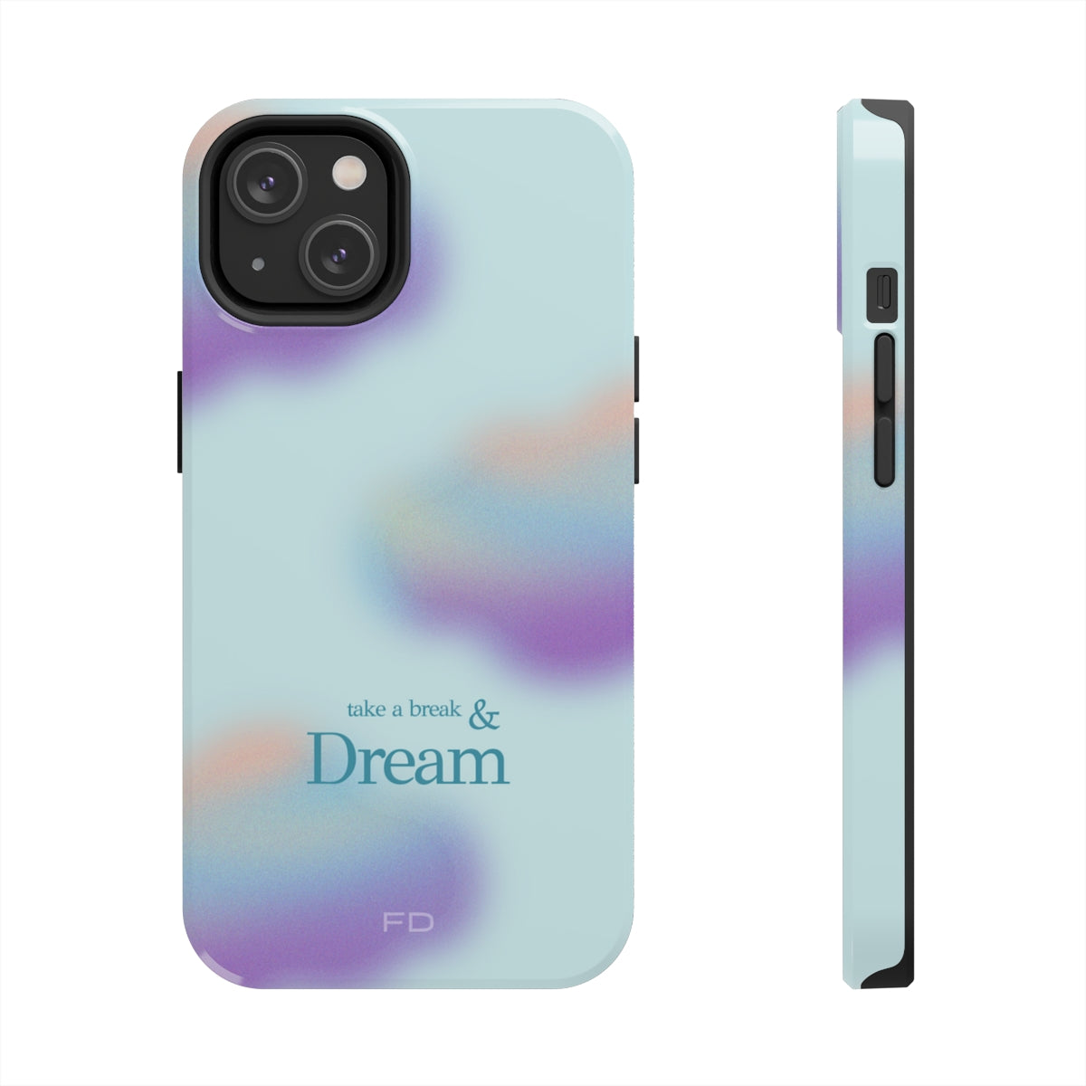 Take a Break and Dream Touch Case for iPhone, showcasing a glossy finish and positive message, designed for impact resistance and wireless charging.