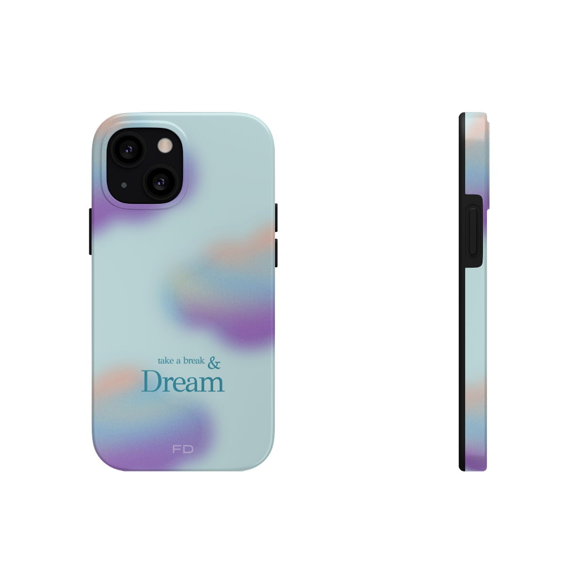 Take a Break and Dream Touch Case for iPhone, showcasing a glossy finish and positive message, designed for impact resistance and wireless charging.