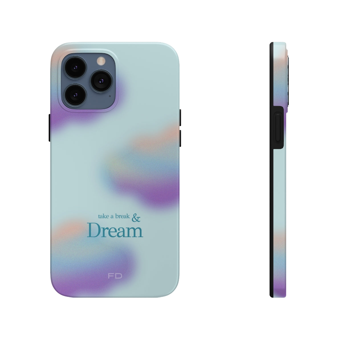 Take a Break and Dream Touch Case for iPhone, showcasing a glossy finish and positive message, designed for impact resistance and wireless charging.