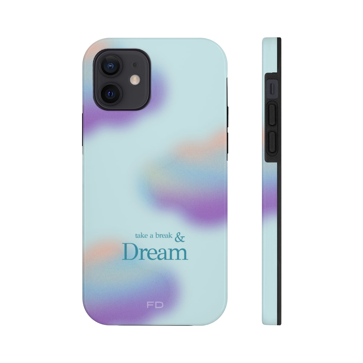 Take a Break and Dream Touch Case for iPhone, showcasing a glossy finish and positive message, designed for impact resistance and wireless charging.